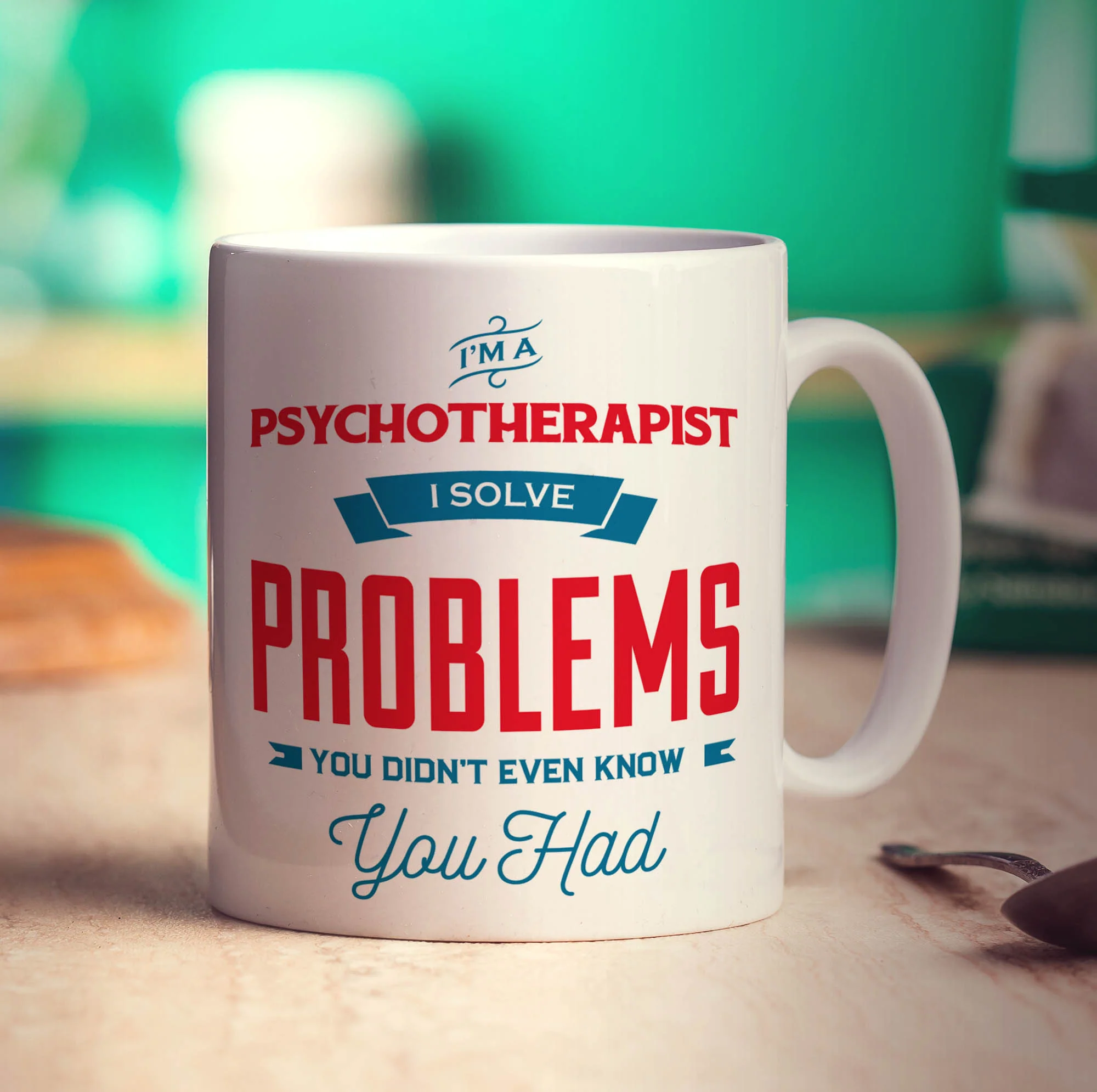 I'm a Psychotherapist I Solve Problems You Didn't Even Know You Had Mug - Image 3