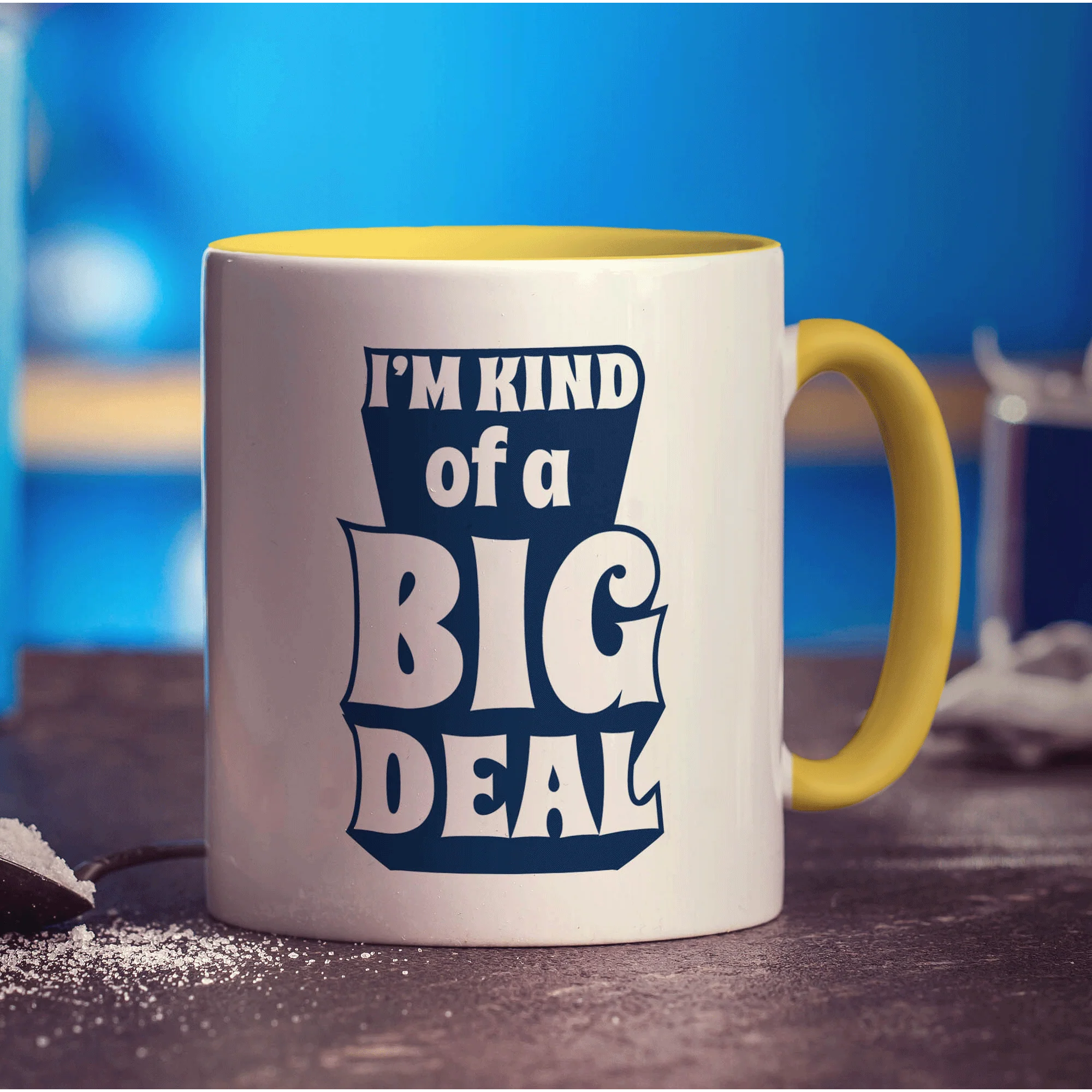 I'm Kind of a Big Deal Mug - Image 5