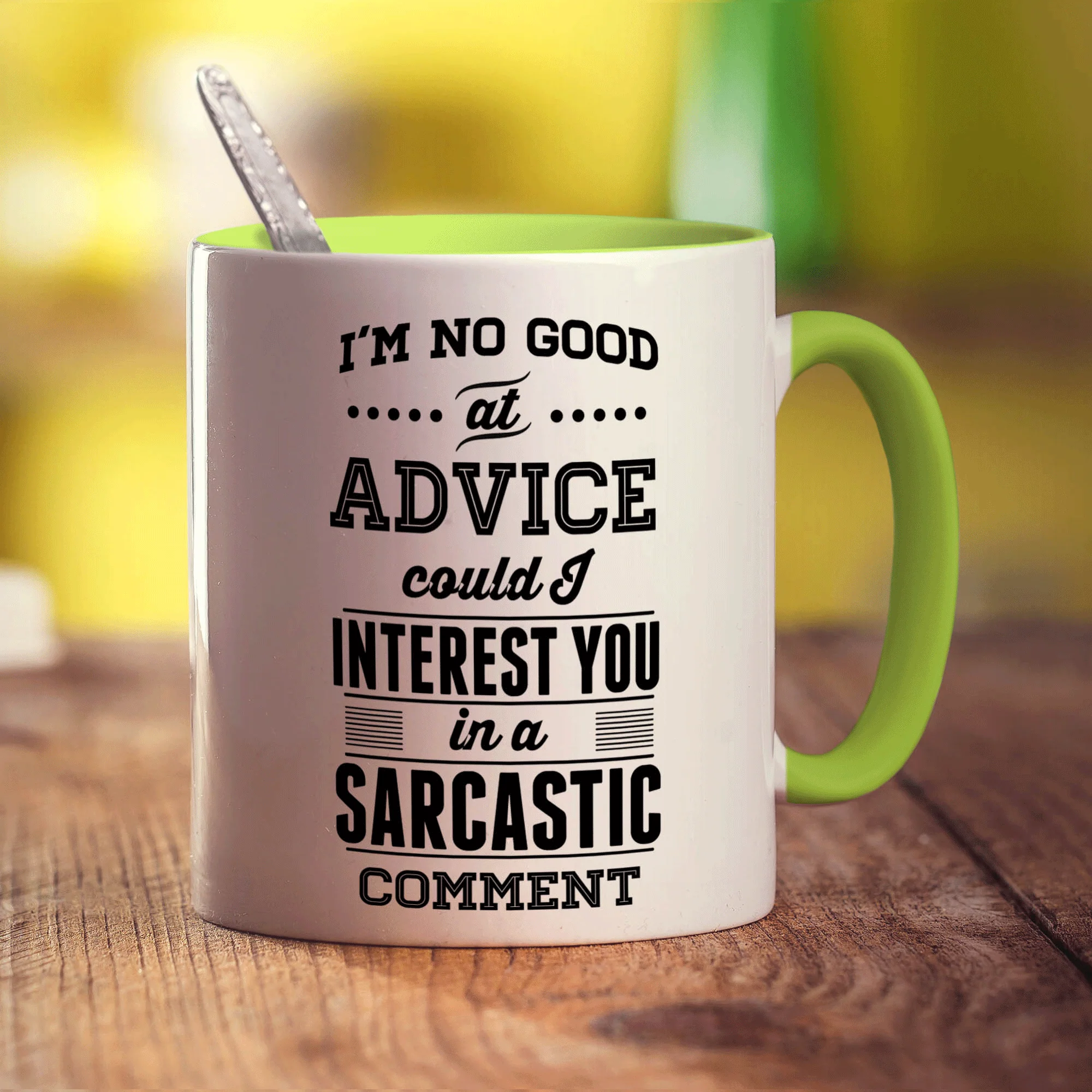 I'm No Good At Advice Could I Interest You in a Sarcastic Comment  Mug - Image 7