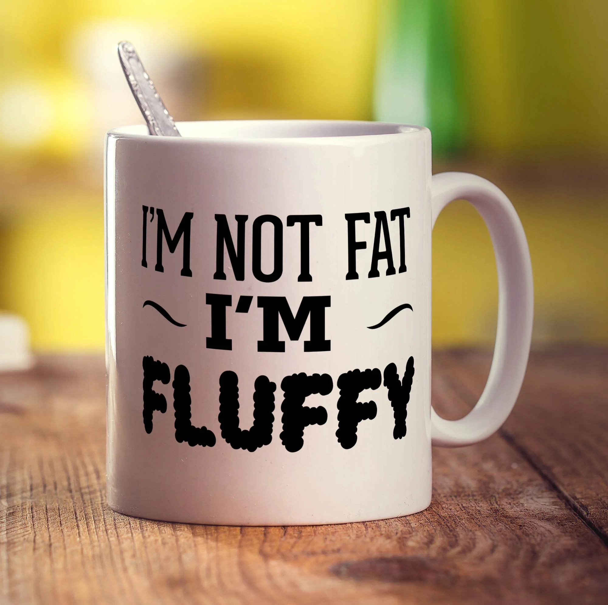 I'm Not Fat, I'm Fluffy Mug