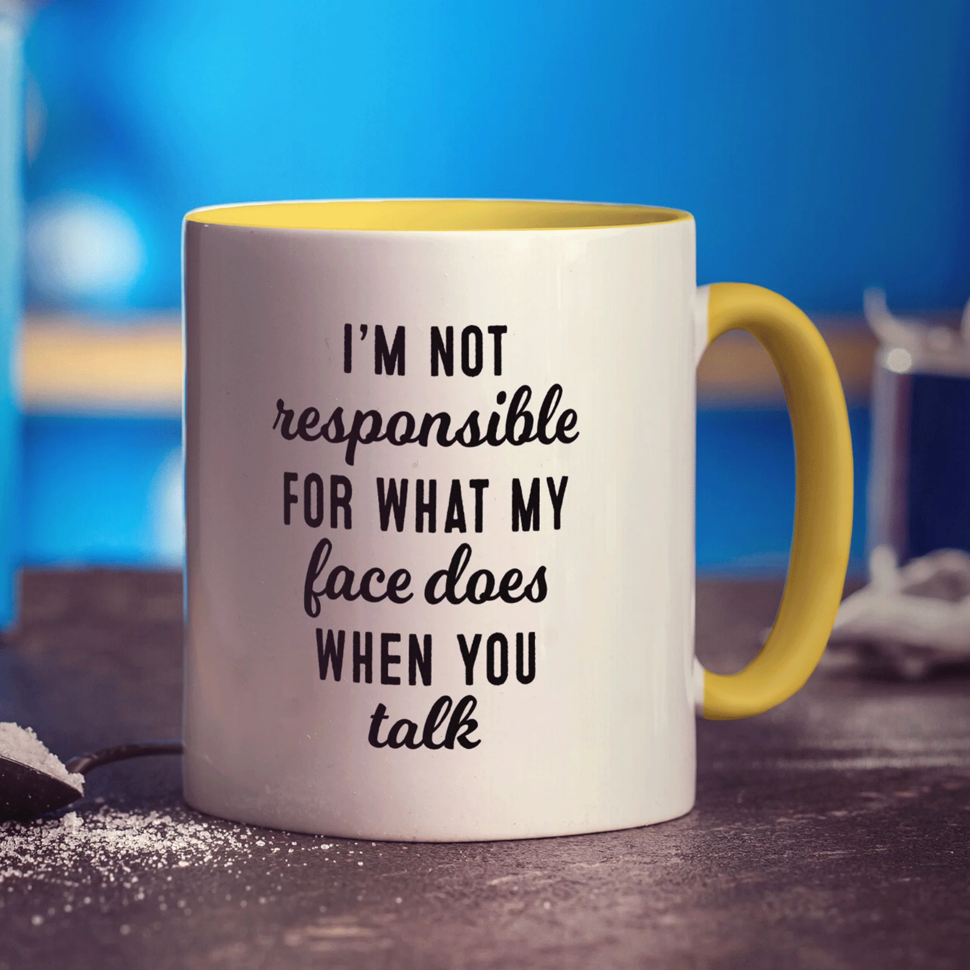 I'm not Responsible for What my Face Does when You Talk Mug - Image 5