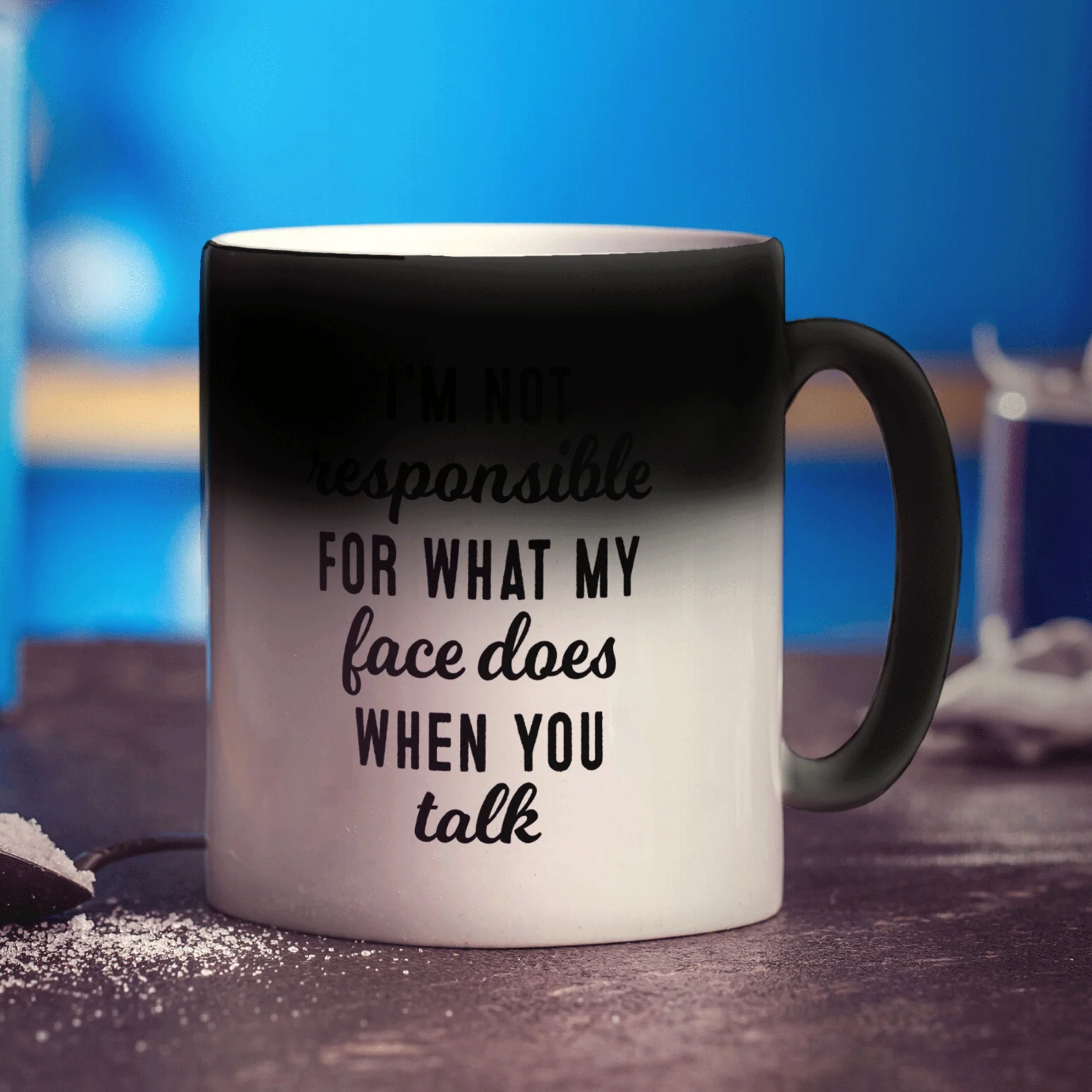 I'm not Responsible for What my Face Does when You Talk Mug - Image 6