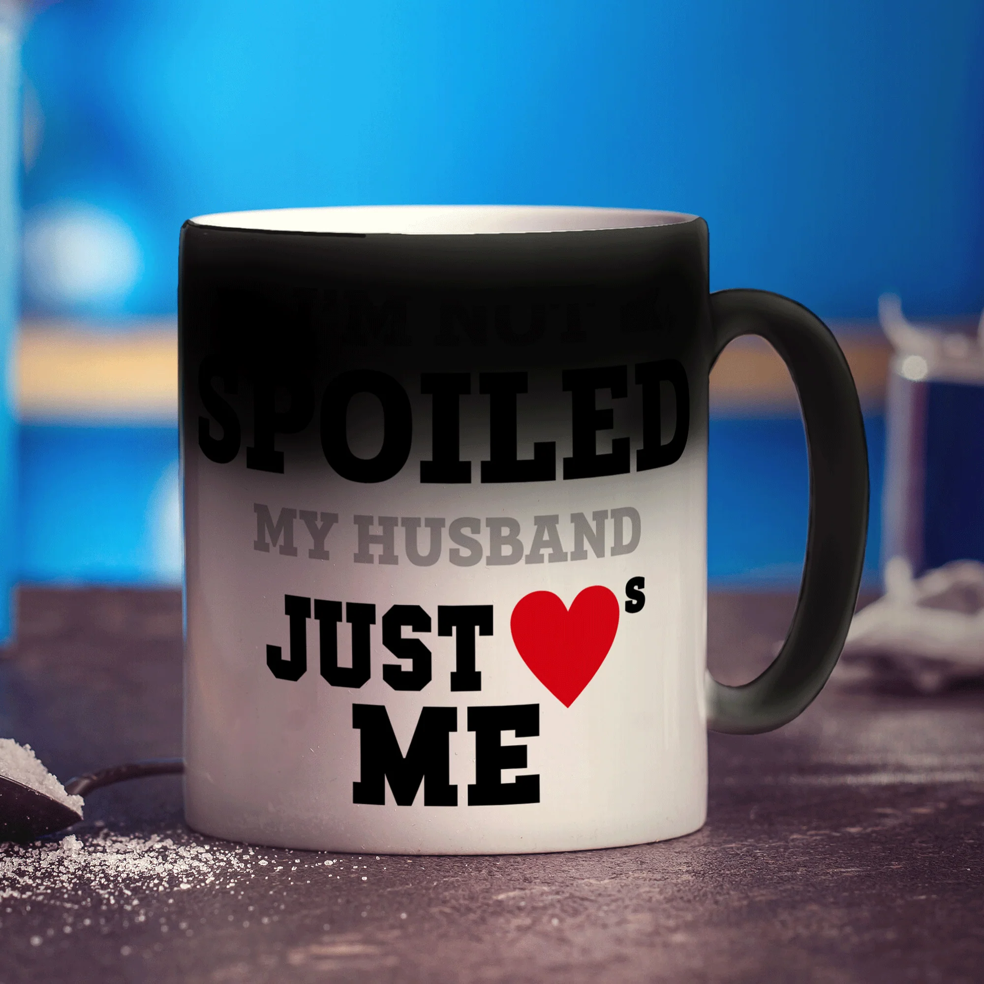 I'm Not Spoiled My Husband Just Hearts Me Mug - Image 6