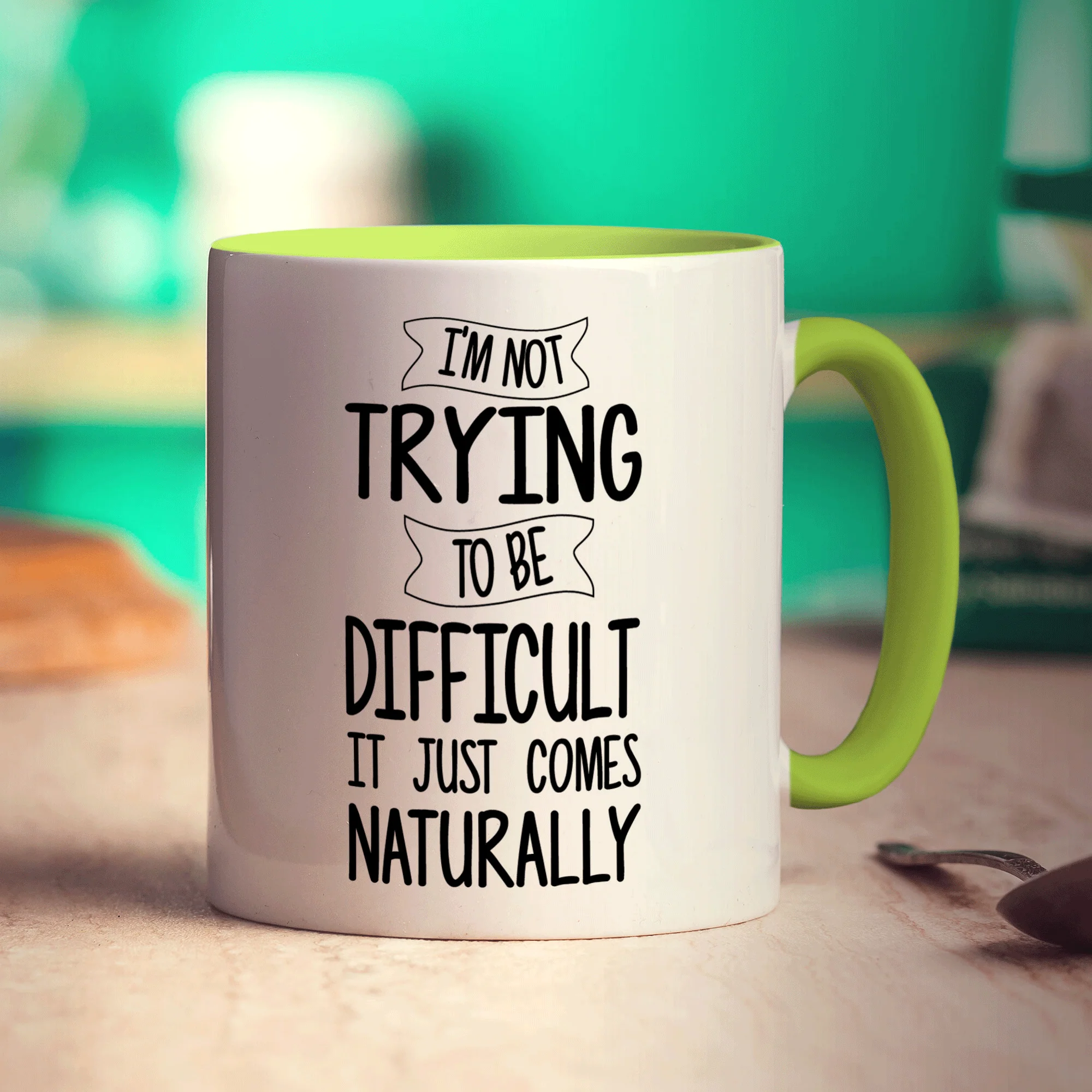 I'm Not Trying to Be Difficult It Just Comes Naturally Mug - Image 7