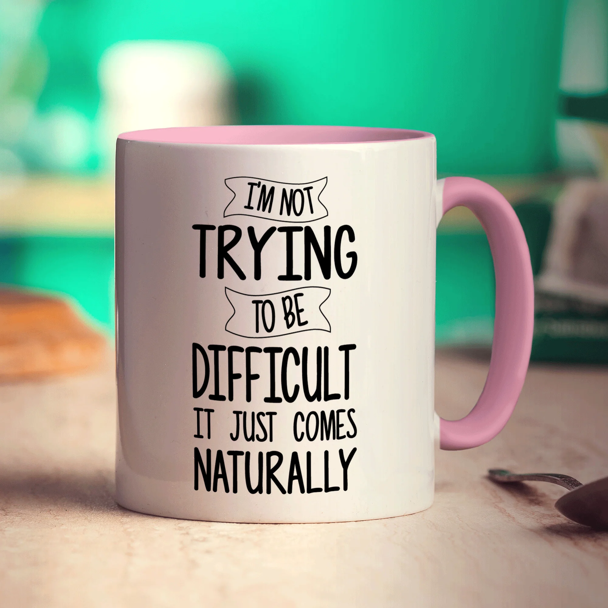 I'm Not Trying to Be Difficult It Just Comes Naturally Mug - Image 9