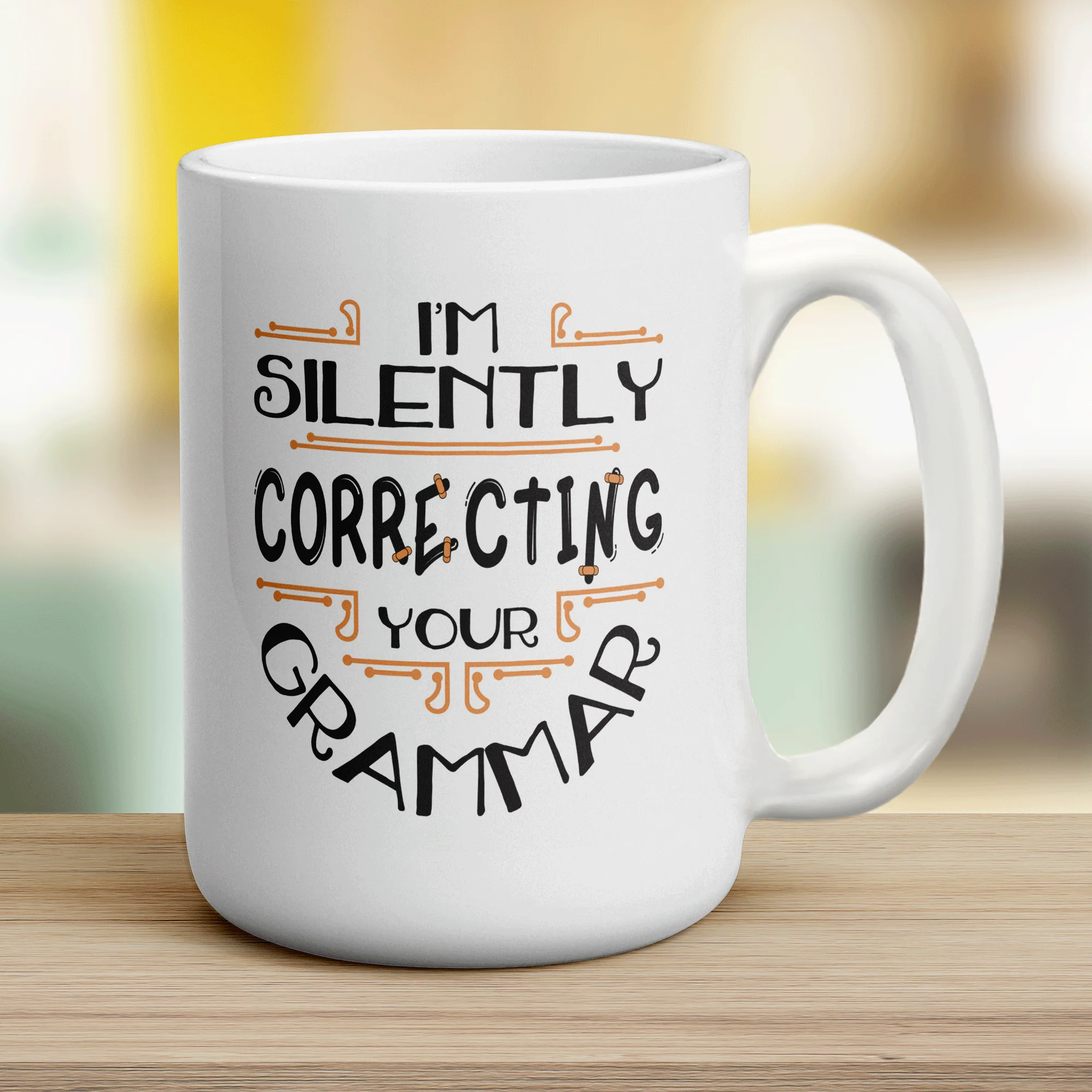 I'm Silently Correcting Your Grammar Mug - Image 12