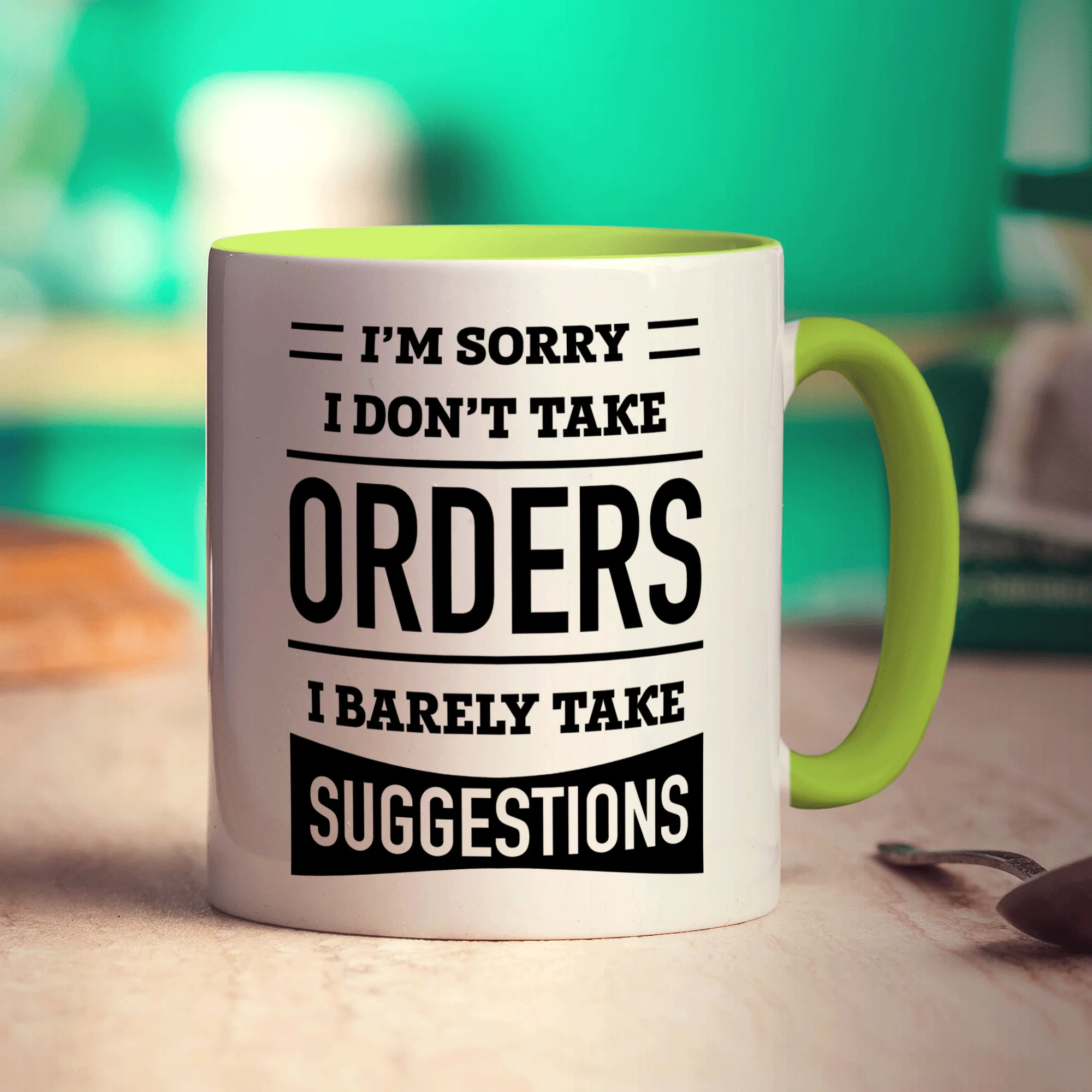 I'm Sorry I Don't Take Orders I Barely Take Suggestions Mug - Image 7