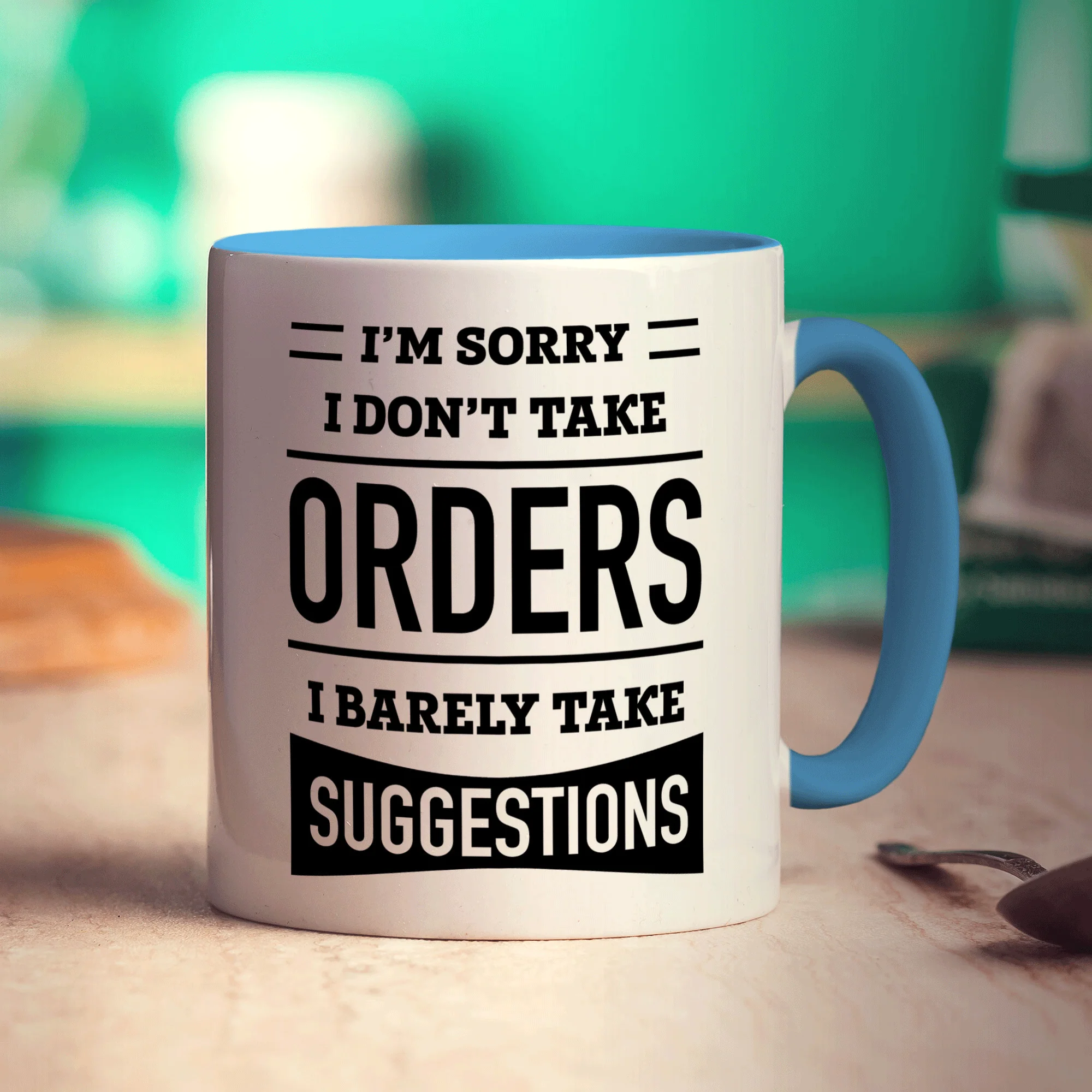 I'm Sorry I Don't Take Orders I Barely Take Suggestions Mug - Image 8