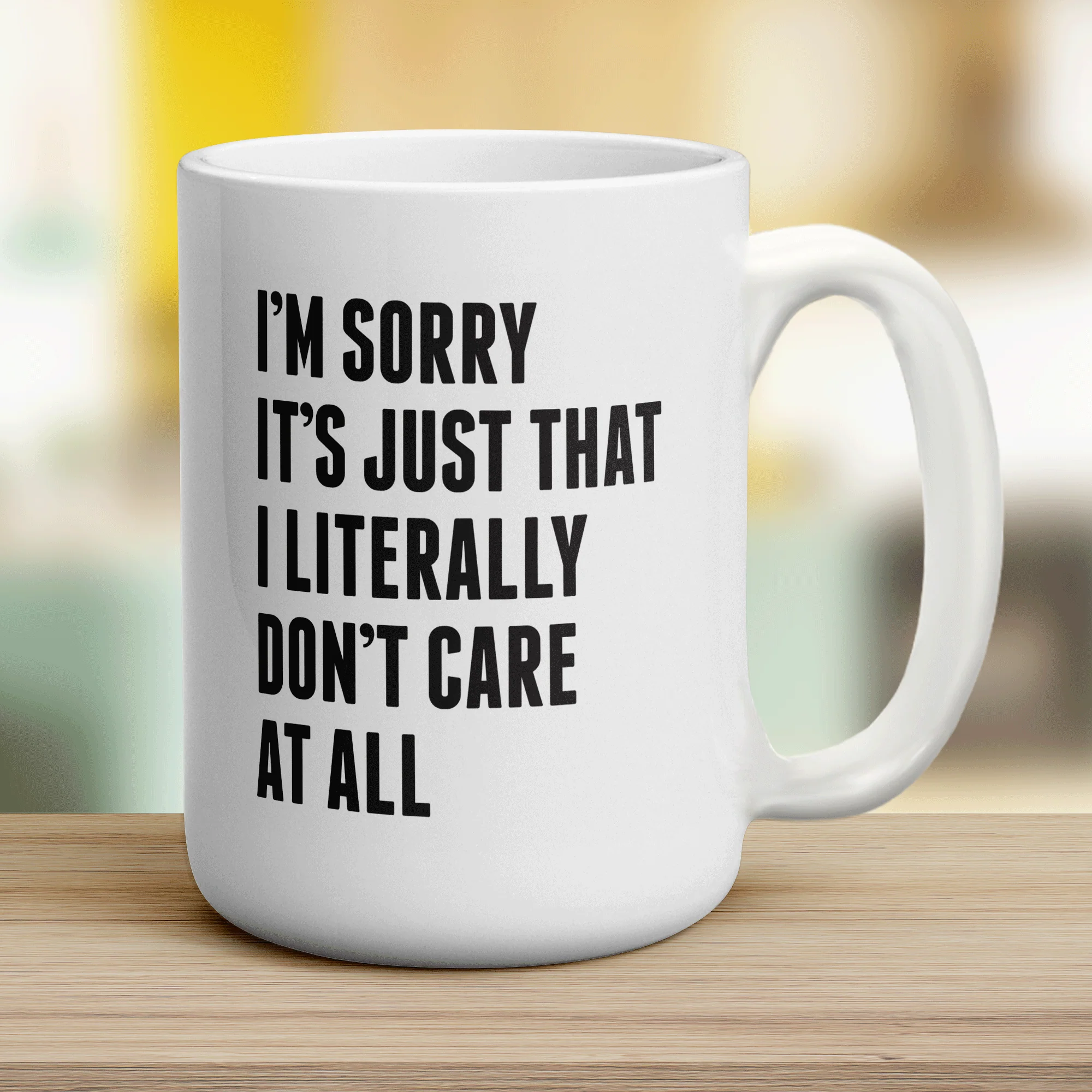 I'm Sorry It's Just That I Literally Don't Care At All Mug - Image 12