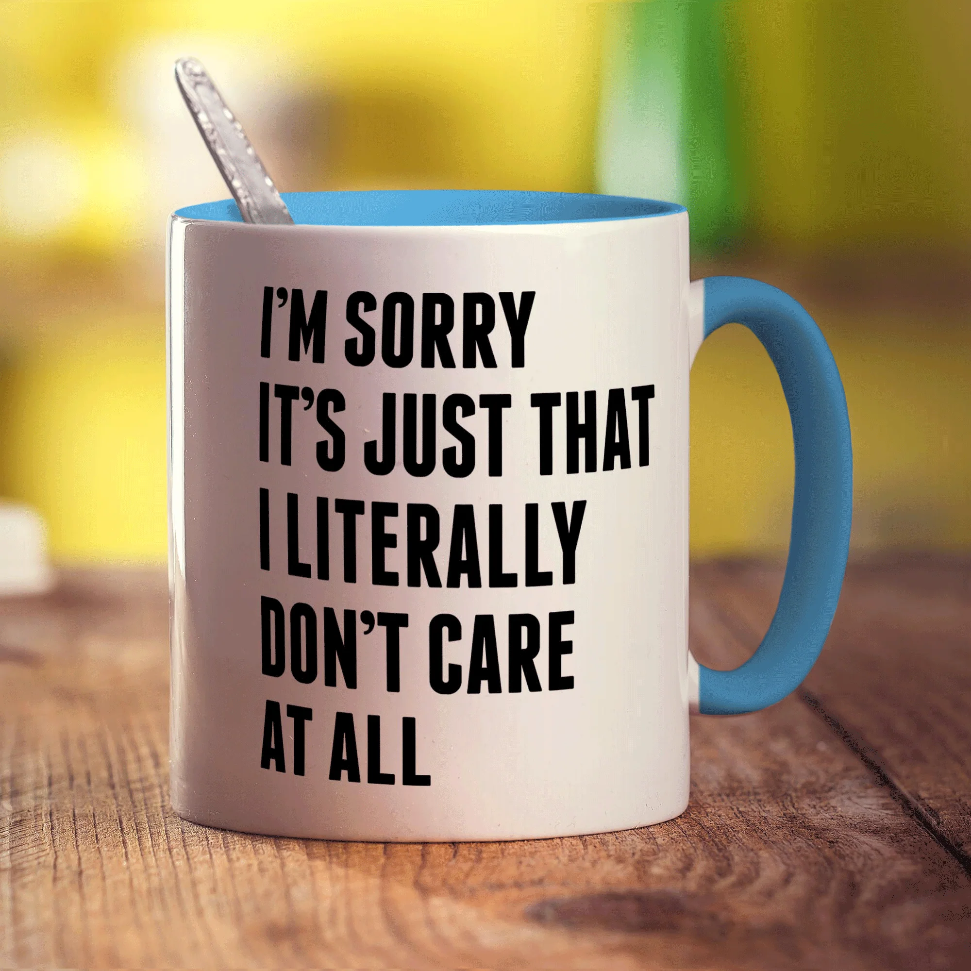 I'm Sorry It's Just That I Literally Don't Care At All Mug - Image 8