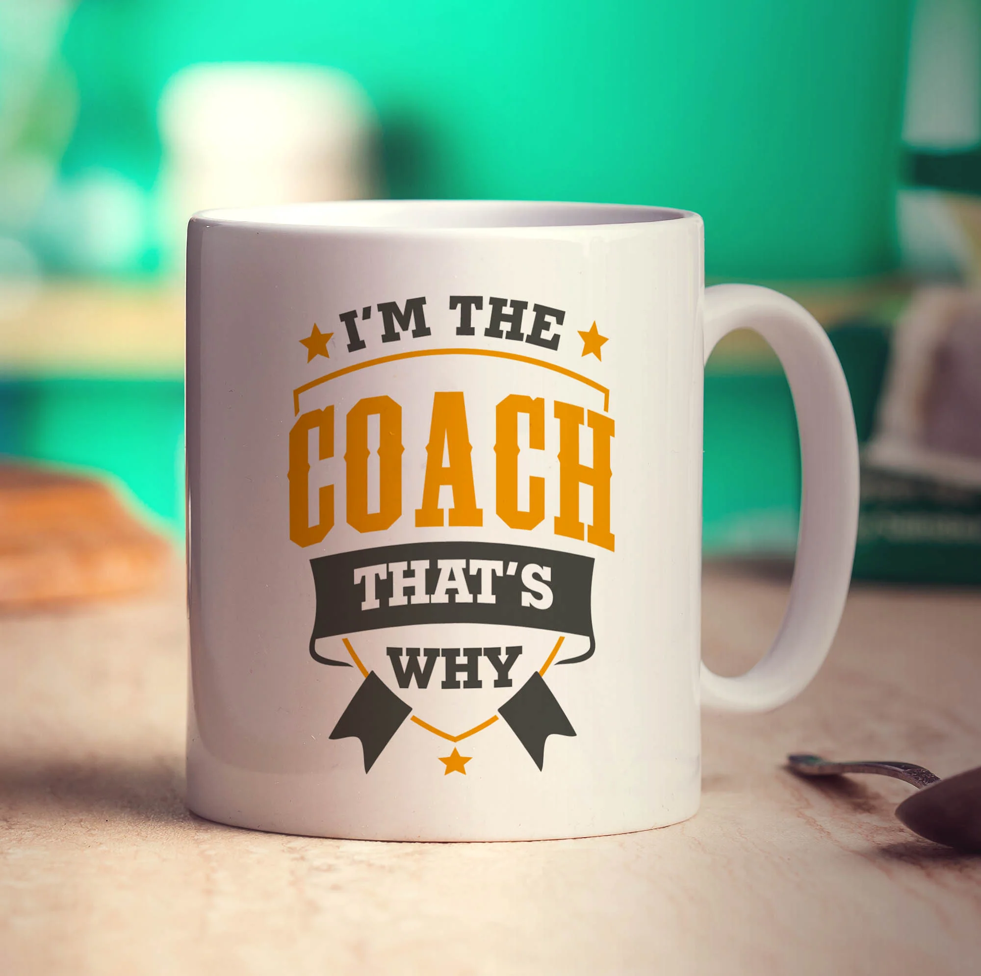 I'm the Coach That's Why Mug - Image 3