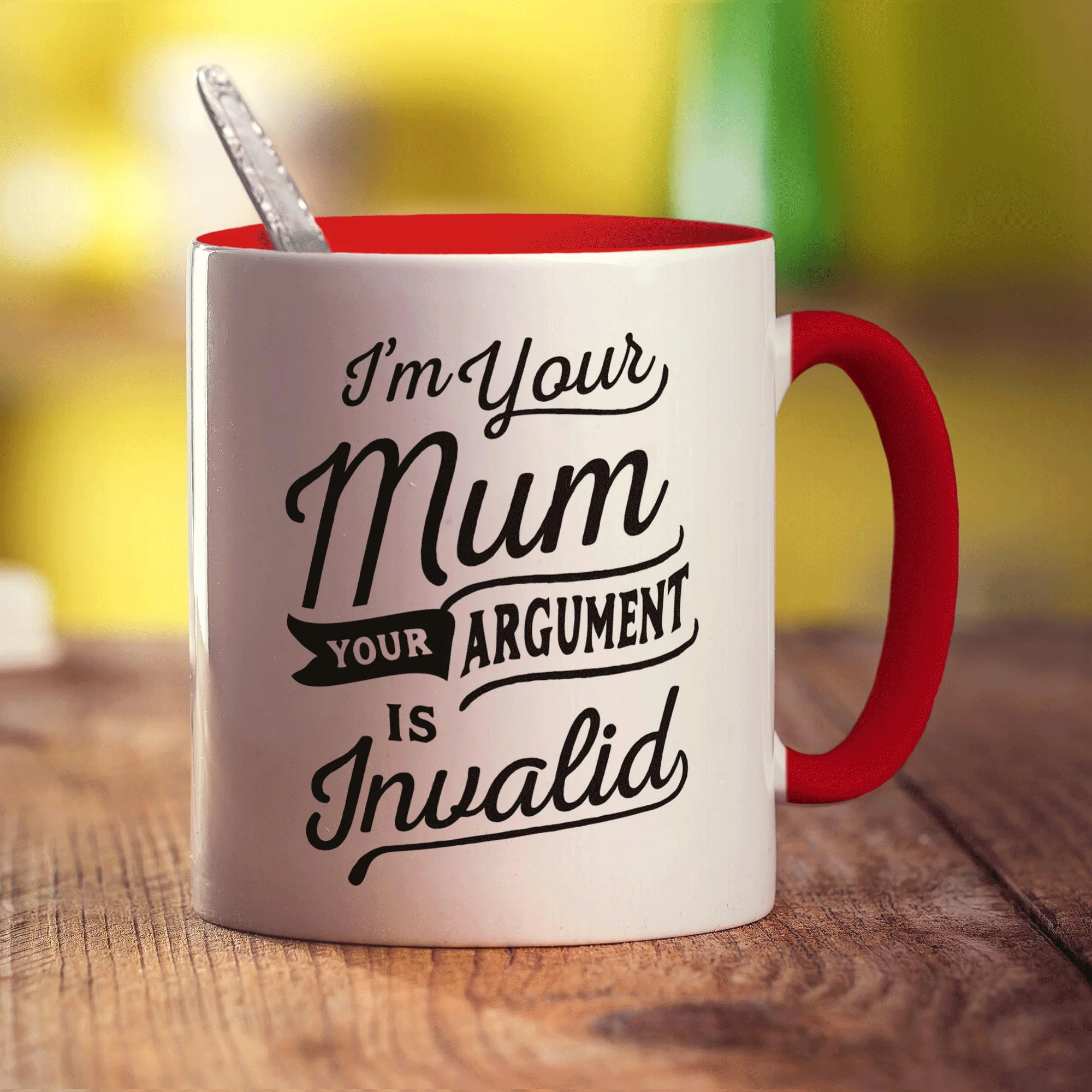 I'm Your Mum Your Argument is Invalid Mug - Image 11