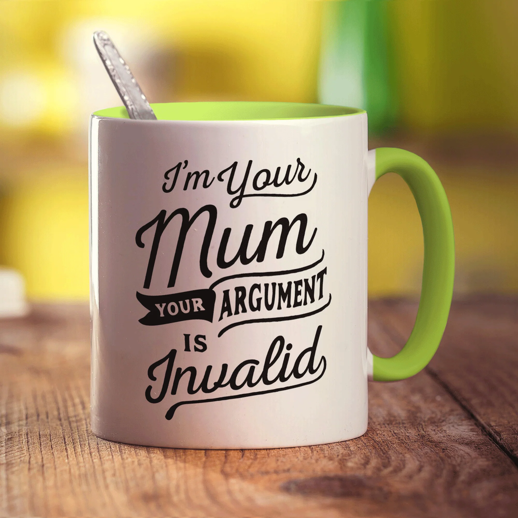 I'm Your Mum Your Argument is Invalid Mug - Image 7