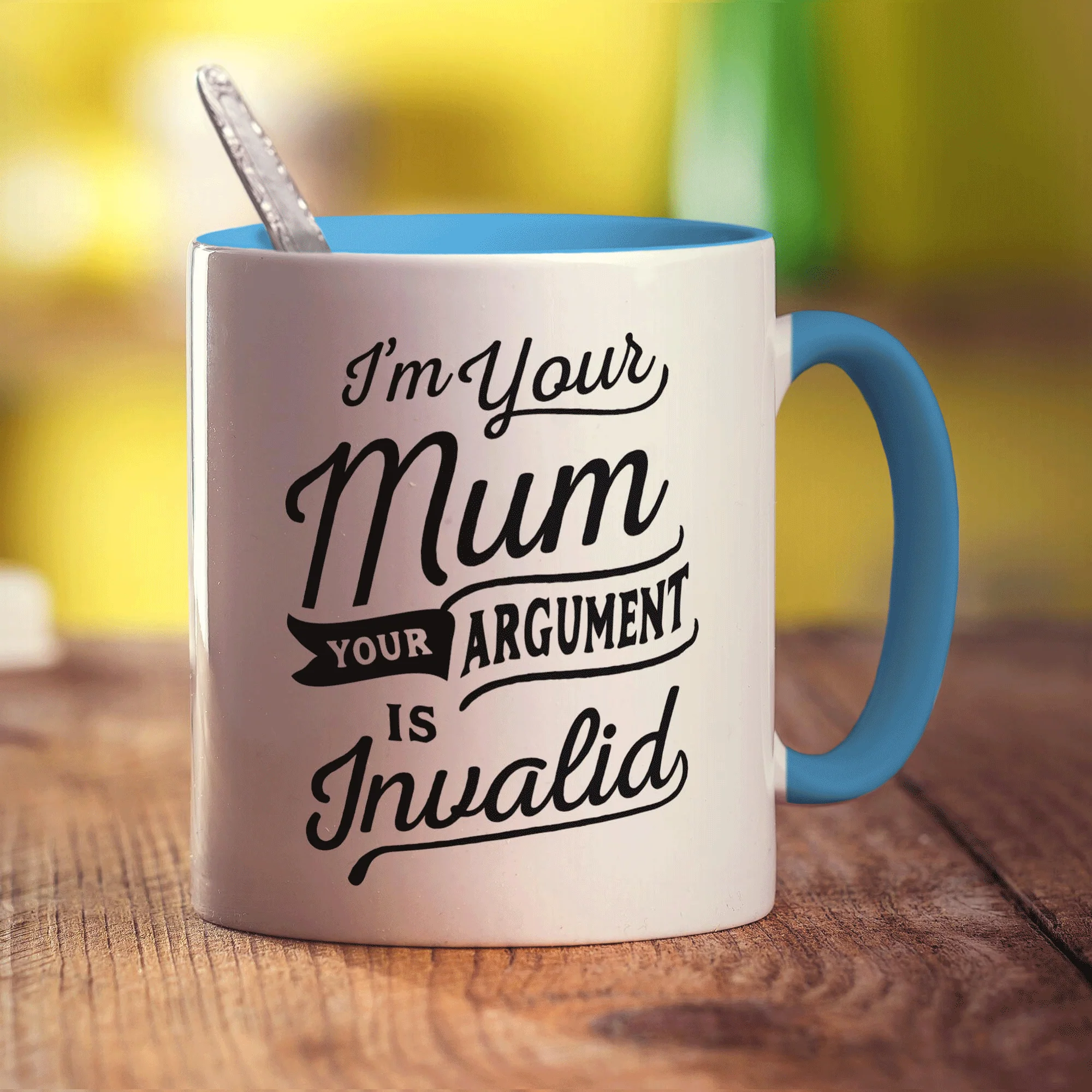 I'm Your Mum Your Argument is Invalid Mug - Image 8