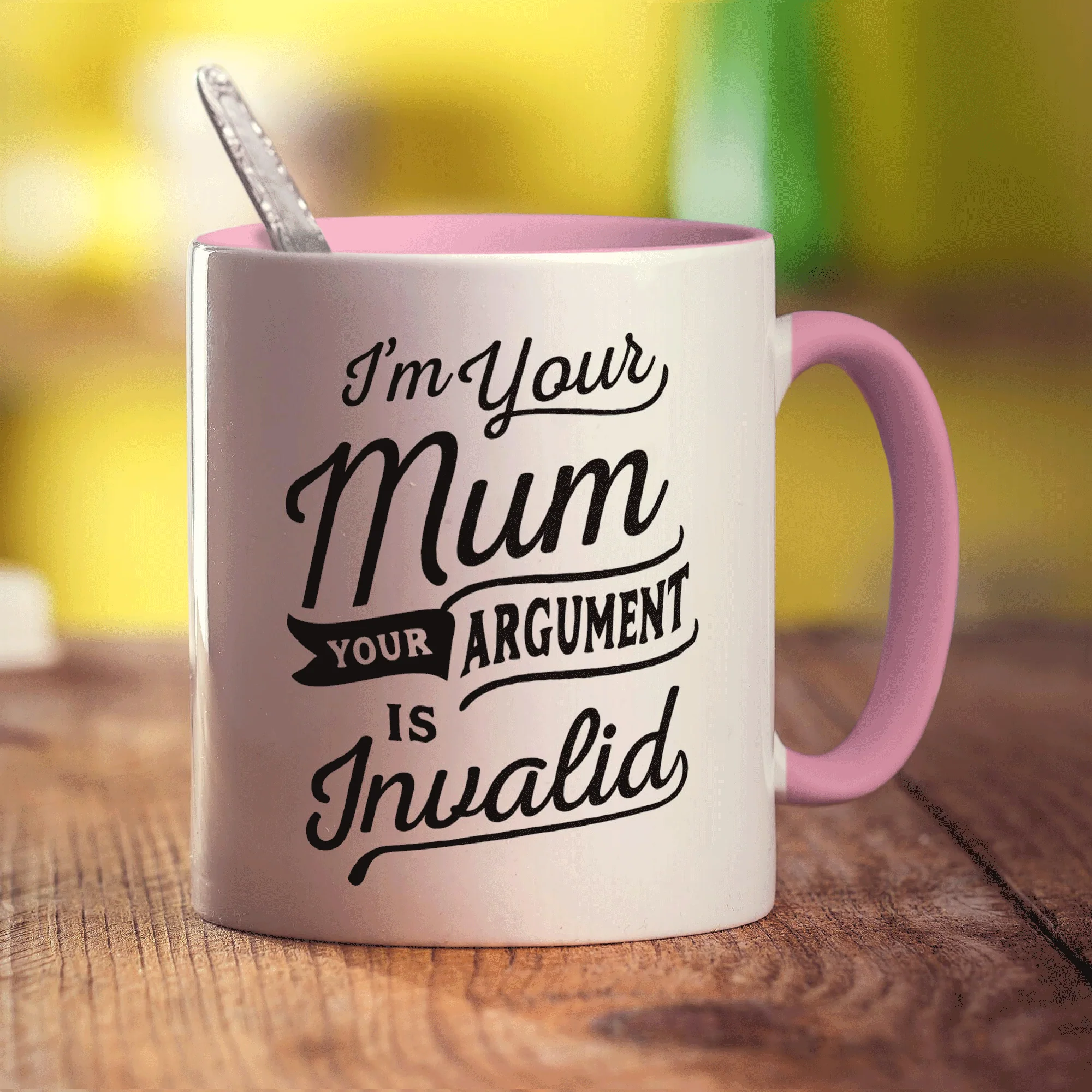 I'm Your Mum Your Argument is Invalid Mug - Image 9