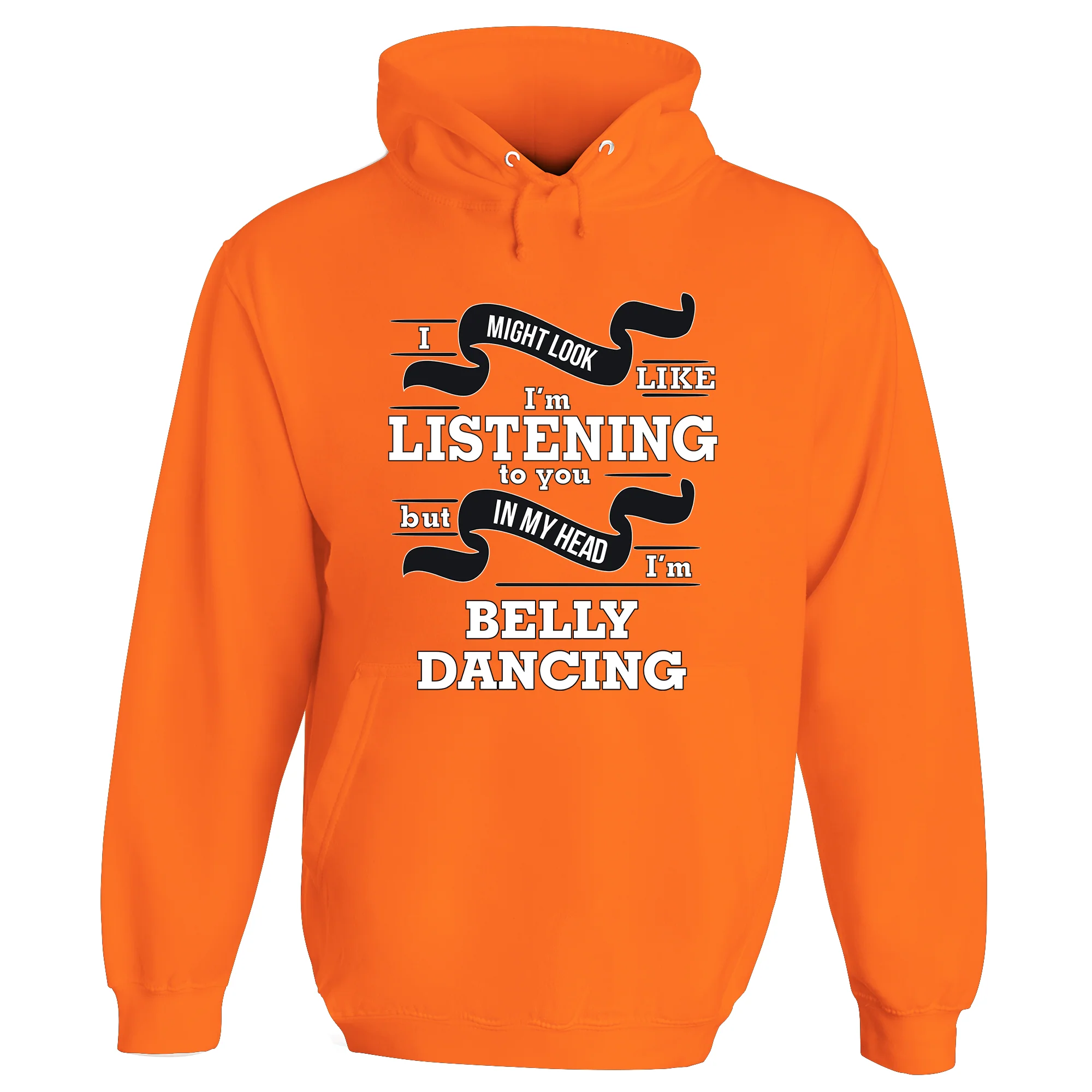 In My Head I'm Belly Dancing Hoodie