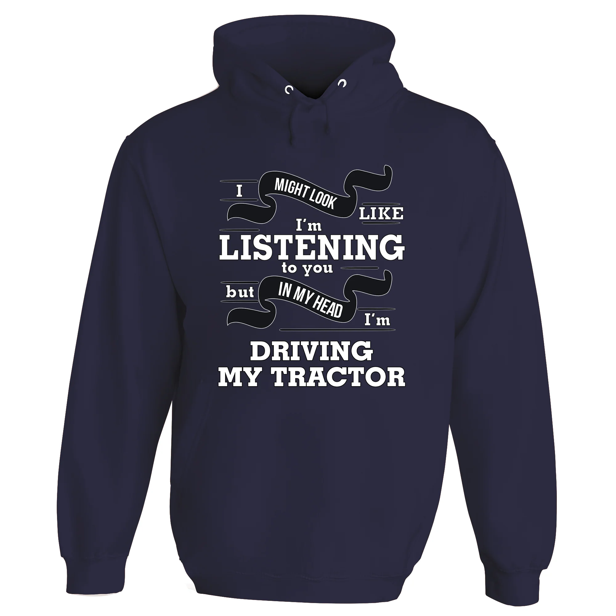 In My Head I'm Driving My Tractor Hoodie
