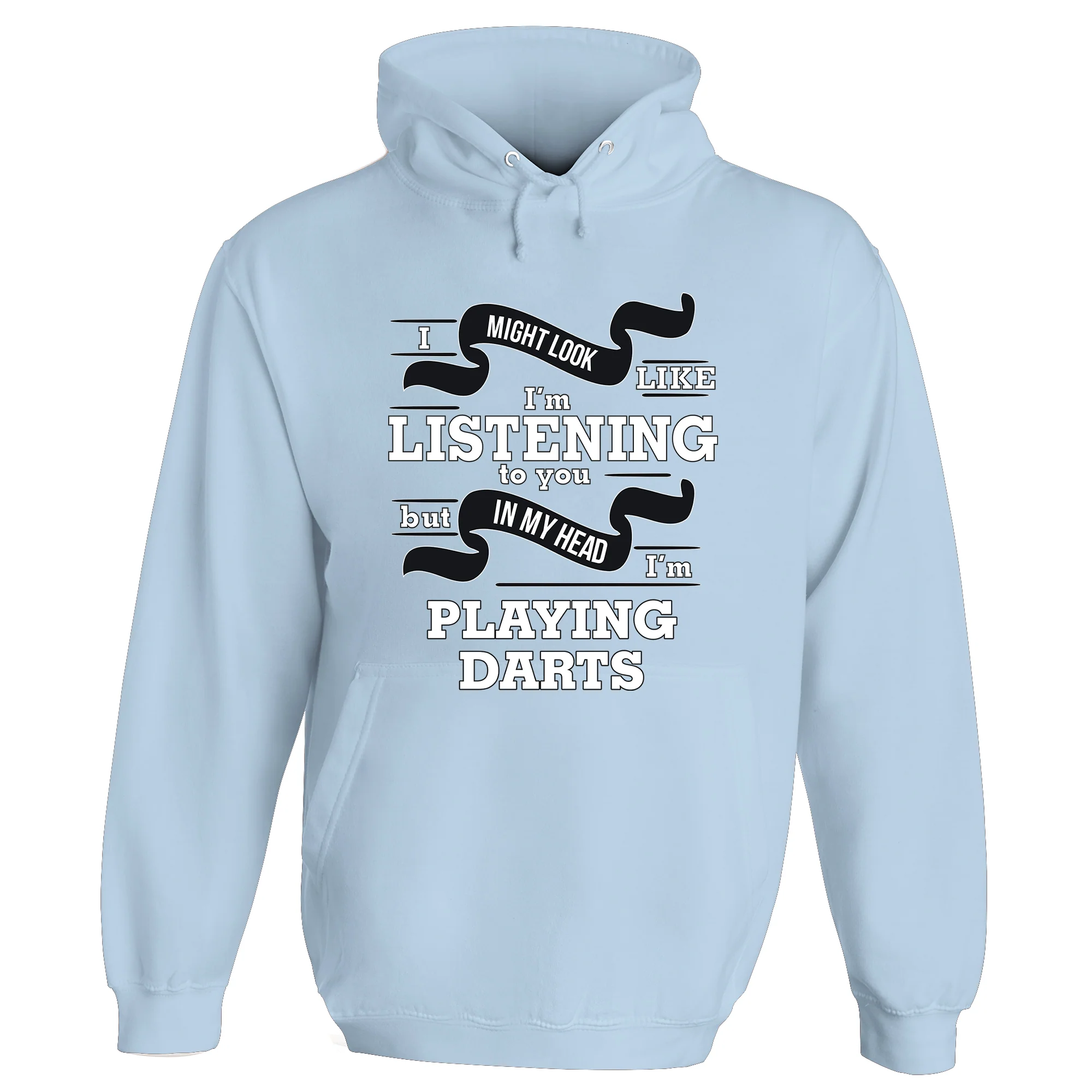 In My Head I'm Playing Darts Hoodie