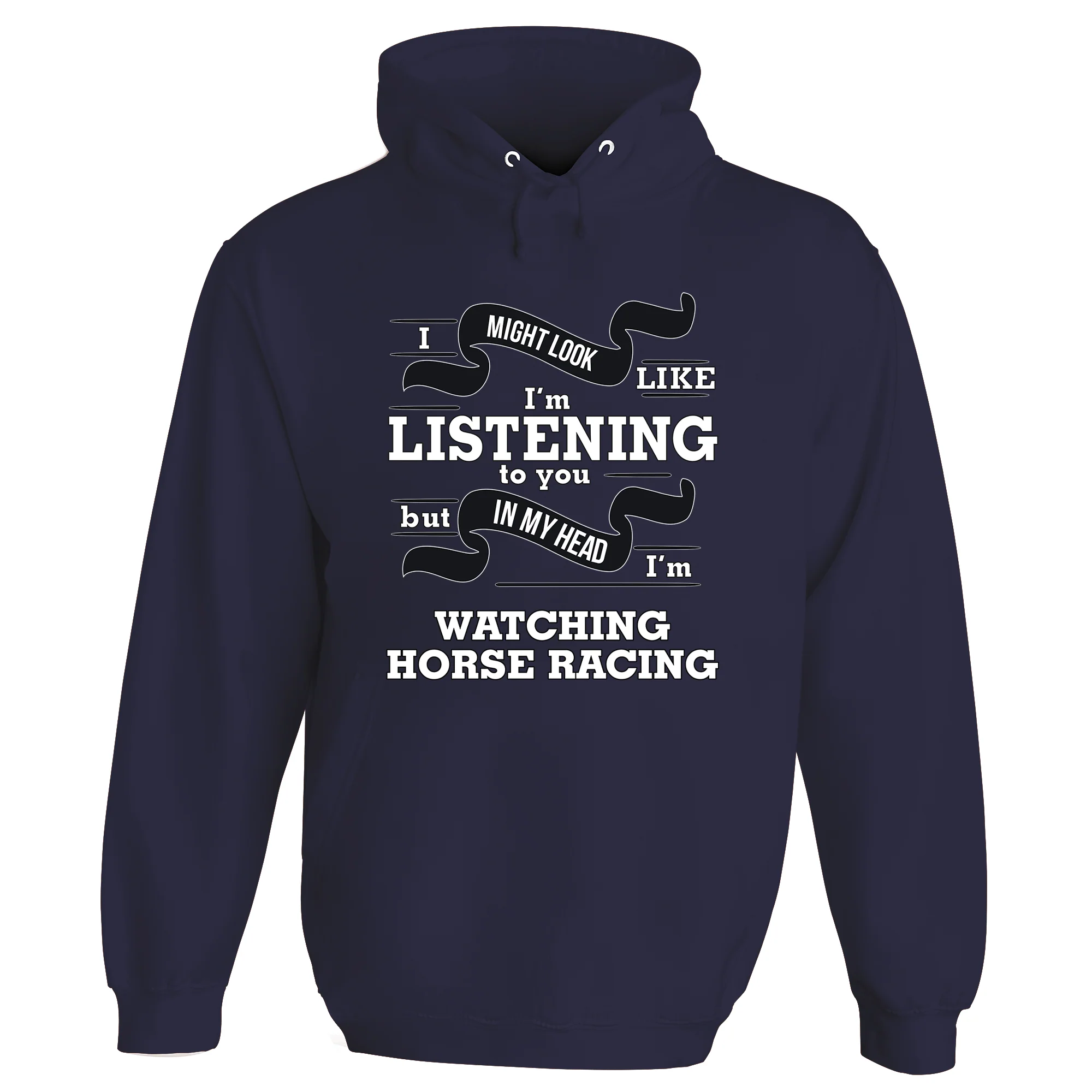 In My Head I'm Watching Horse Racing Hoodie