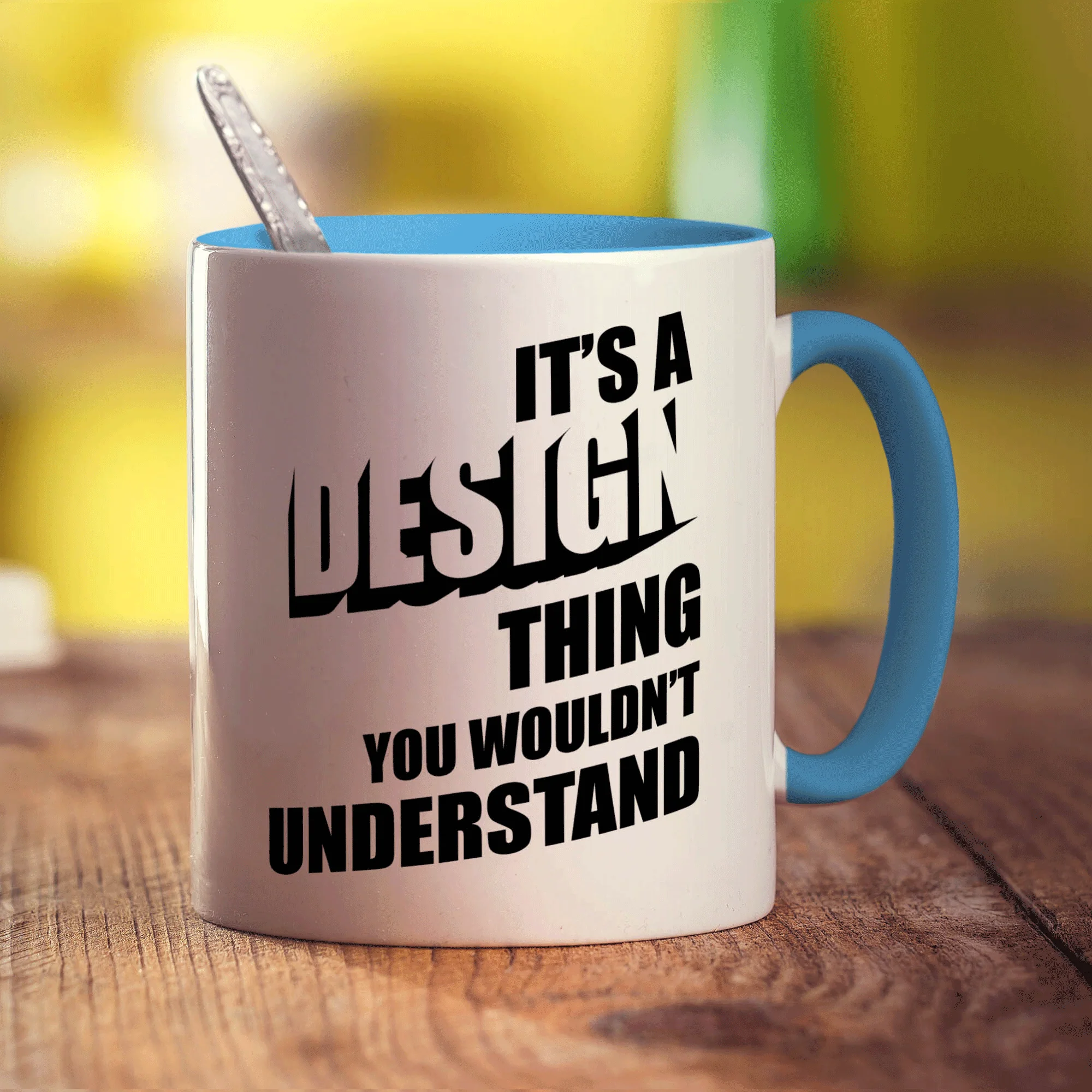 It's a Design Thing You Wouldn't Understand Mug - Image 8
