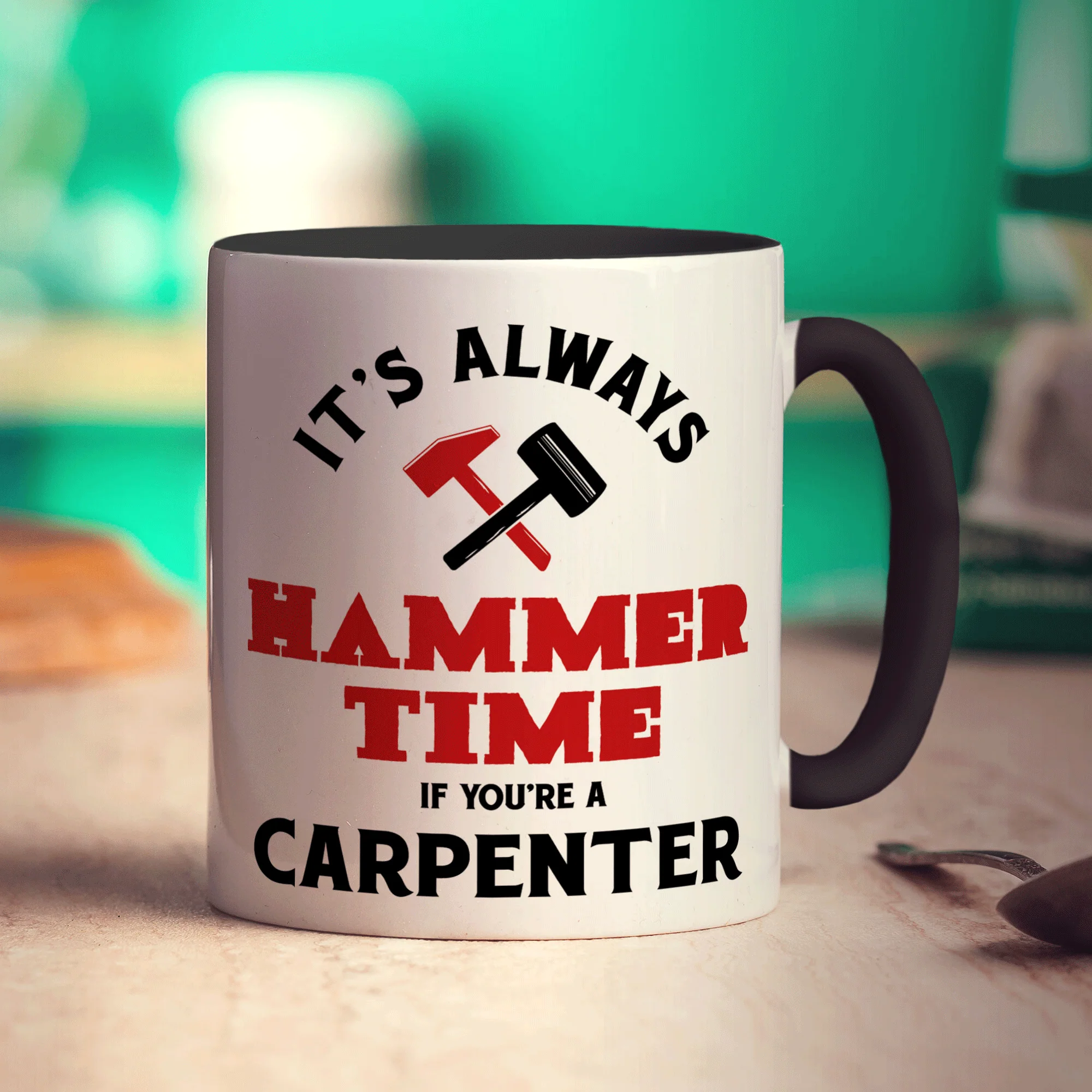 It's Always Hammer Time if You're a Carpenter Mug - Image 10