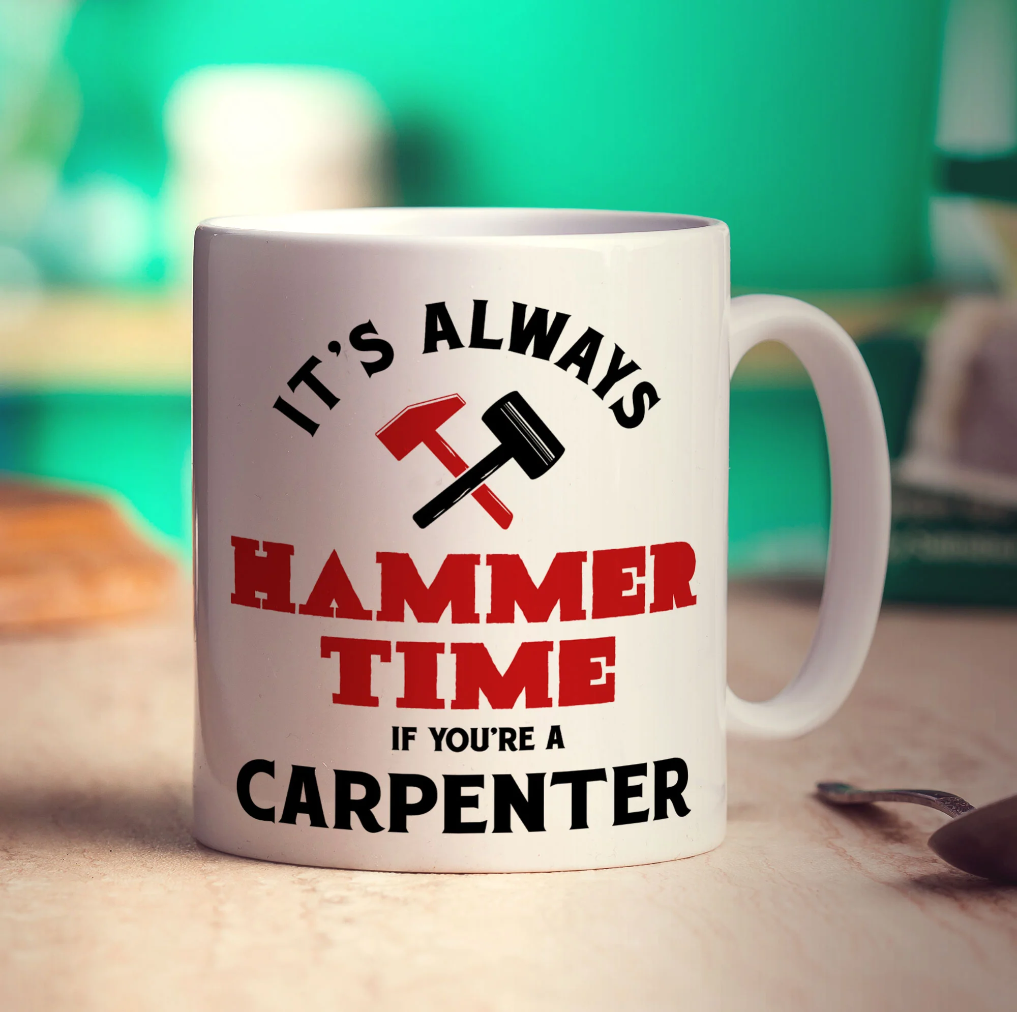 It's Always Hammer Time if You're a Carpenter Mug - Image 3