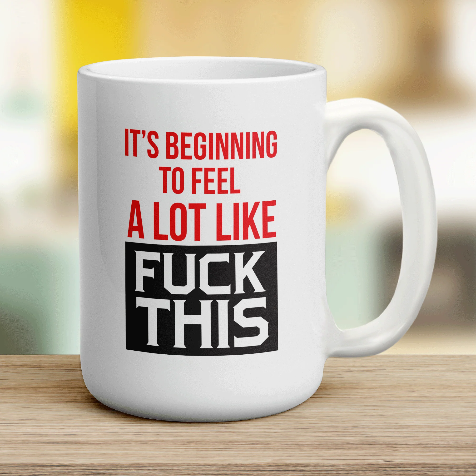 It's Beginning to Feel a Lot Like Fuck This Mug - Image 12