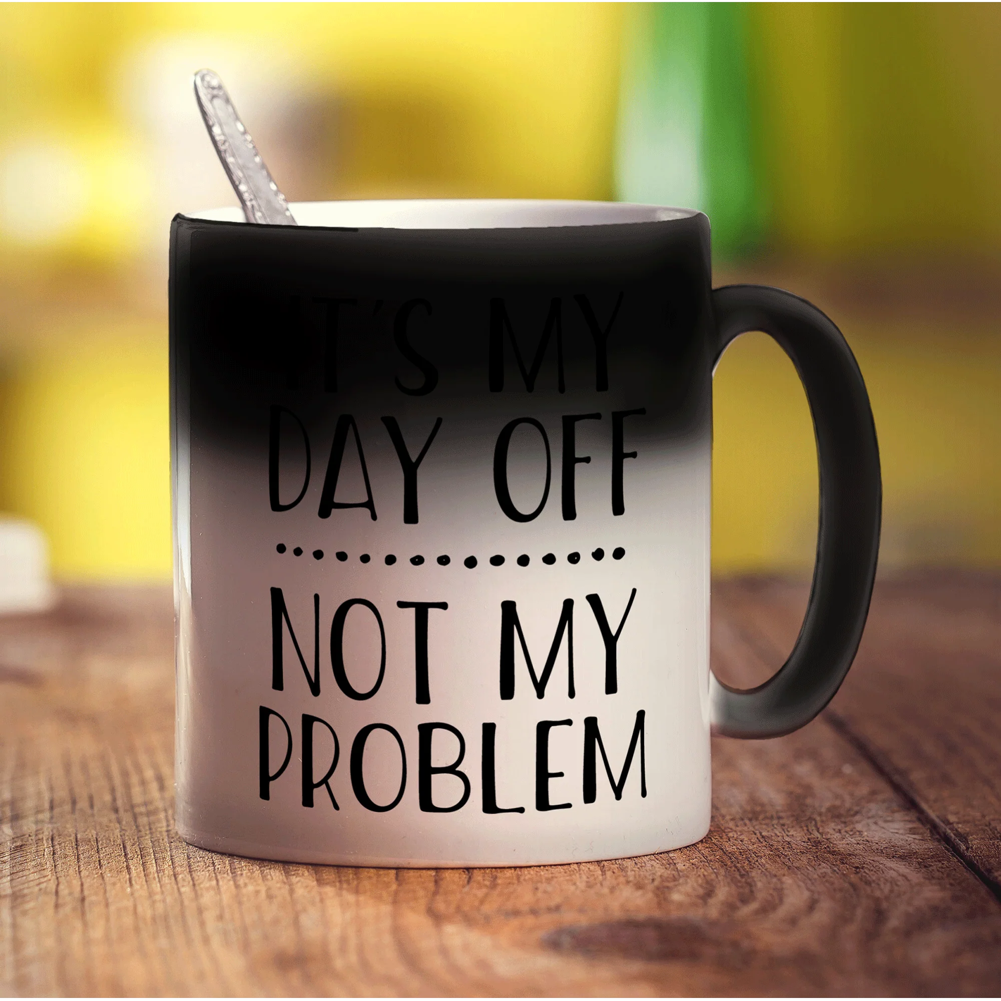It's My Day Off... Not My Problem Mug - Image 6