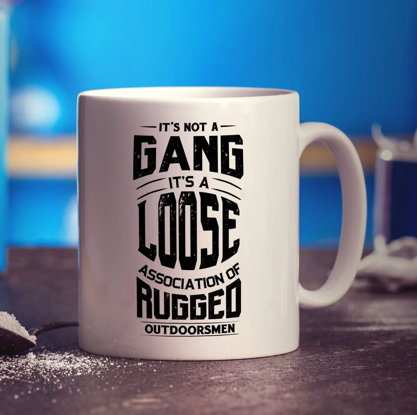 It's Not a Gang it's a Loose Association of Rugged Outdoorsmen Mug - Image 3