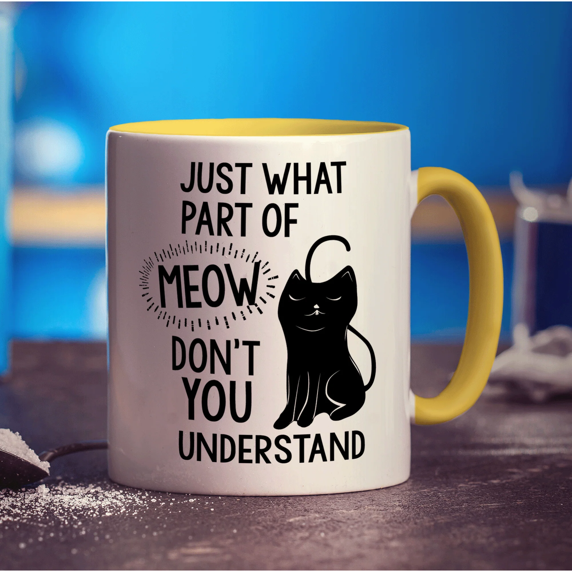 Just What Part of Meow Don't You Understand Mug - Image 5