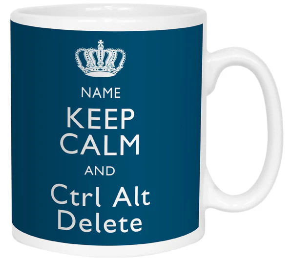 Keep Calm and Ctrl Alt Delete Personalised Mug - Image 6