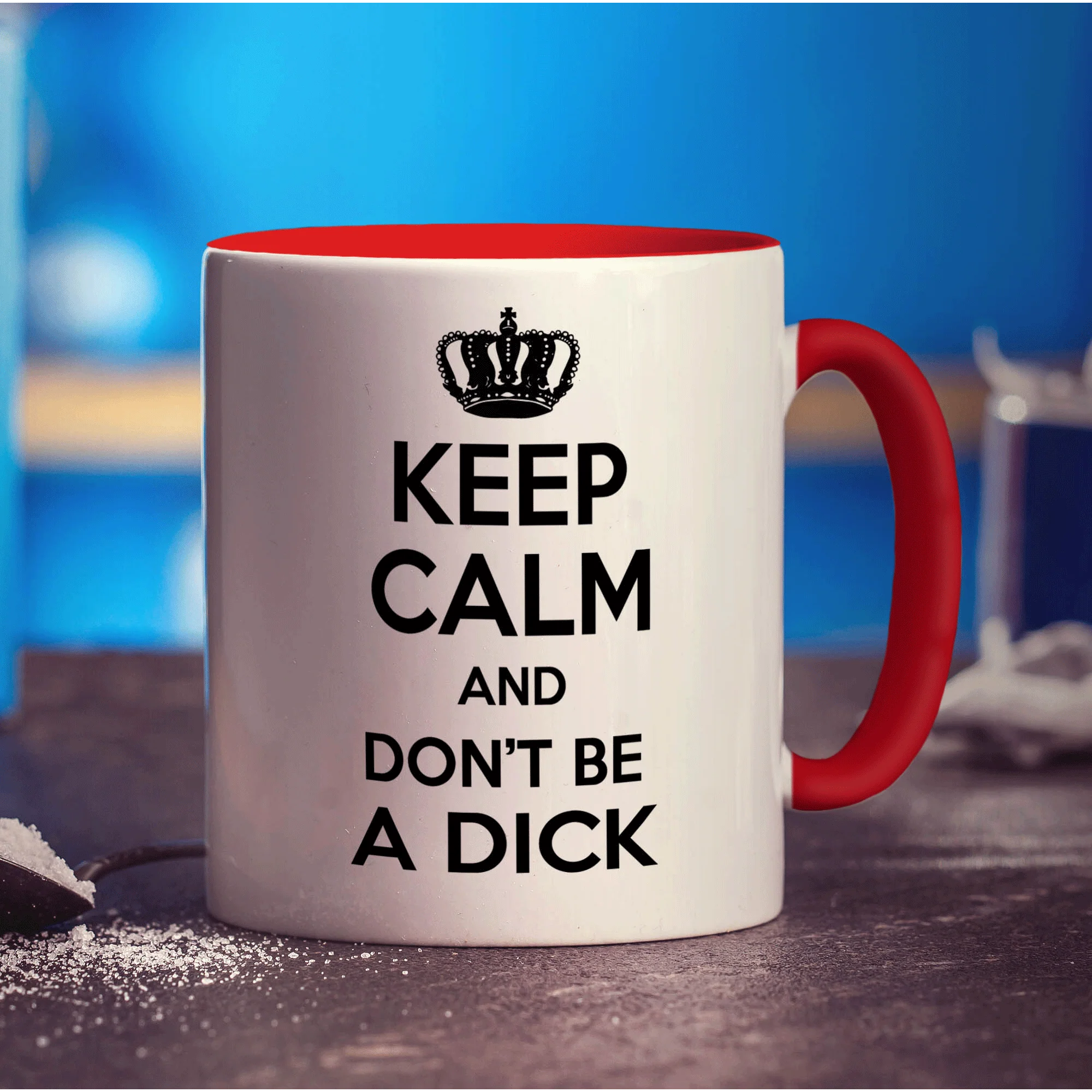 Keep Calm and Don't Be a Dick Mug - Image 11