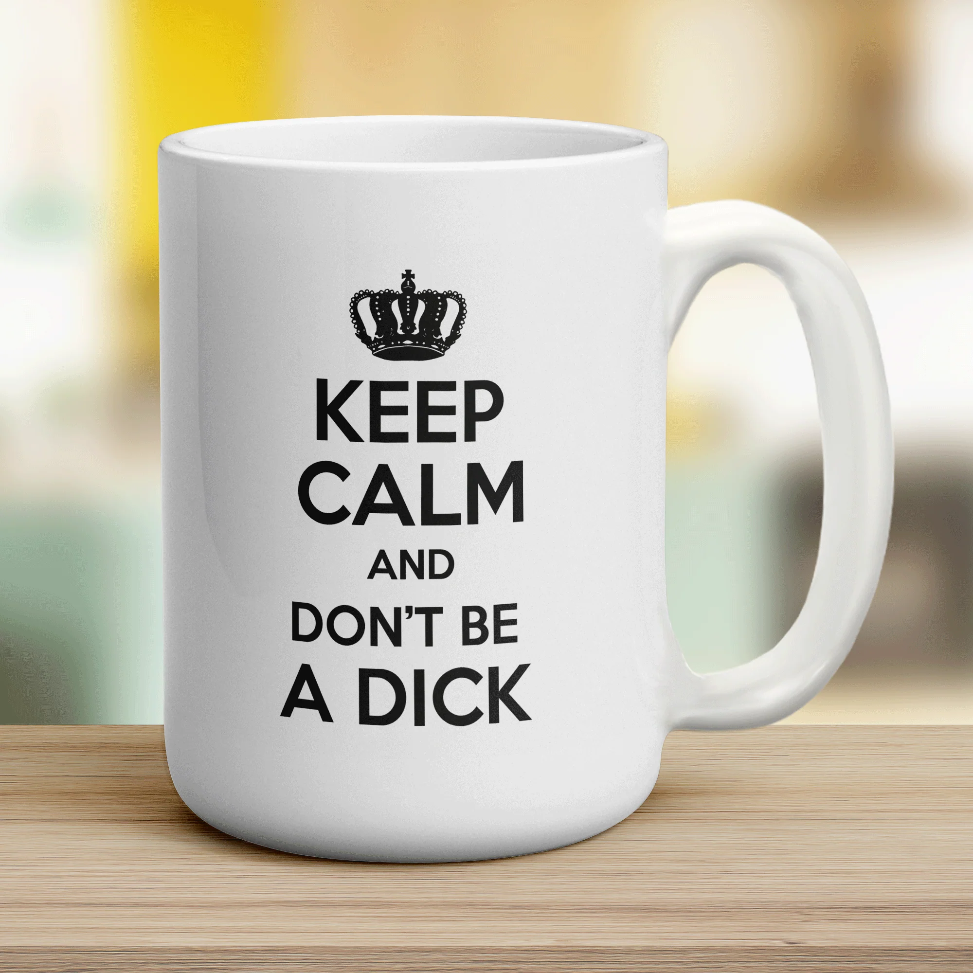 Keep Calm and Don't Be a Dick Mug - Image 12