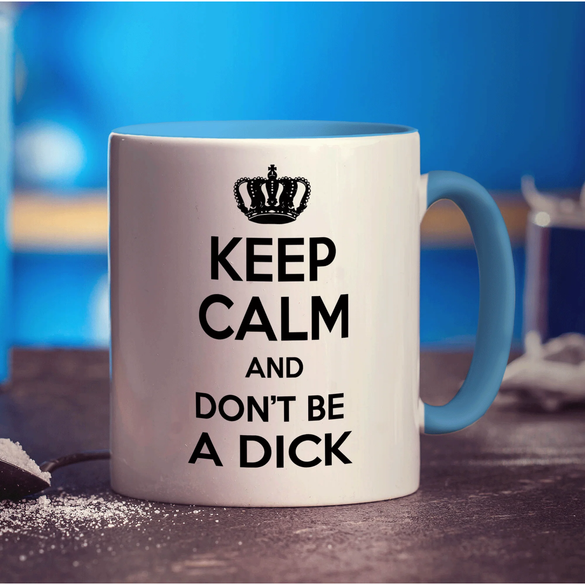 Keep Calm and Don't Be a Dick Mug - Image 8