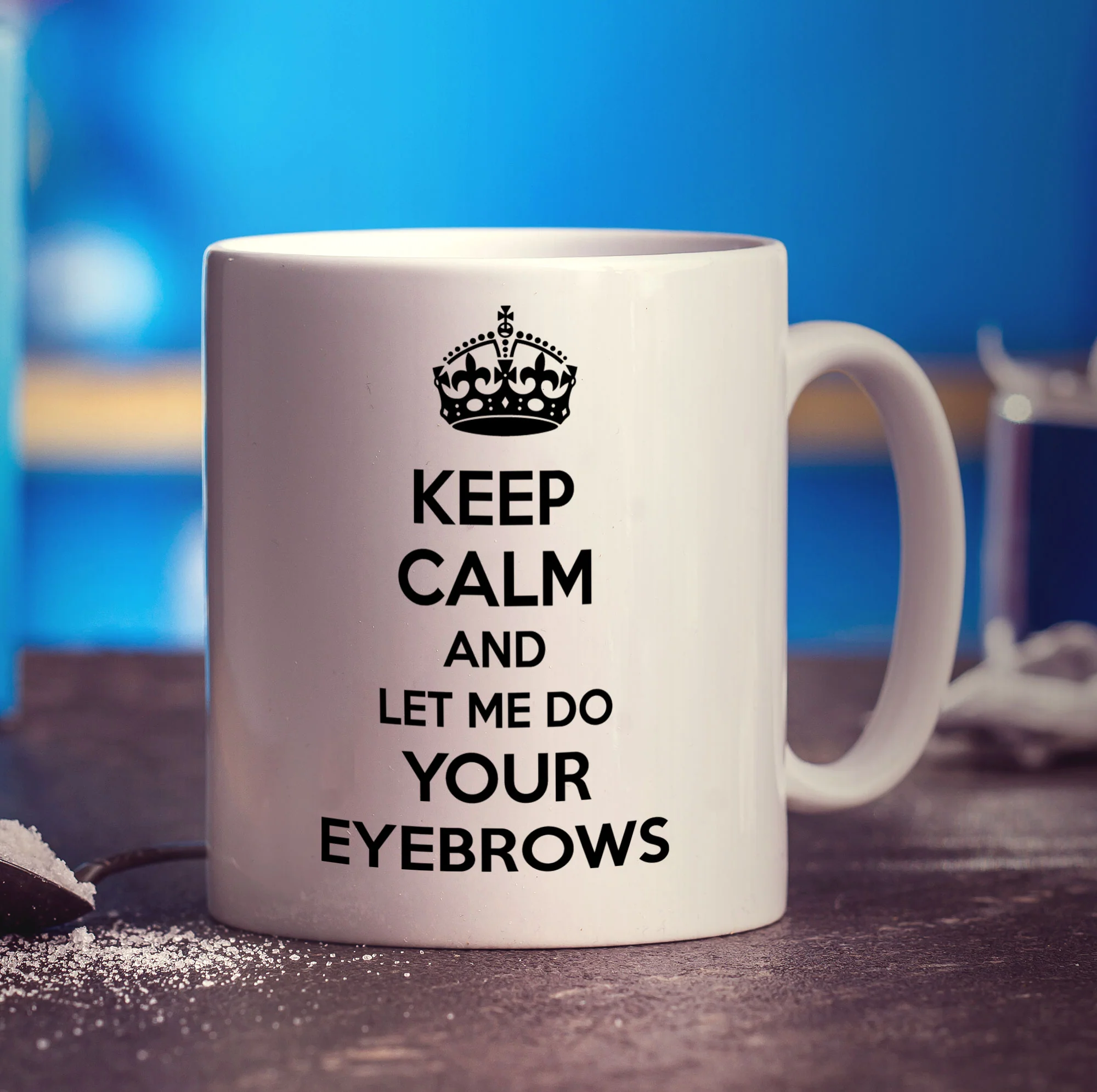 Keep Calm And Let Me Do Your Eyebrows Mug - Image 3