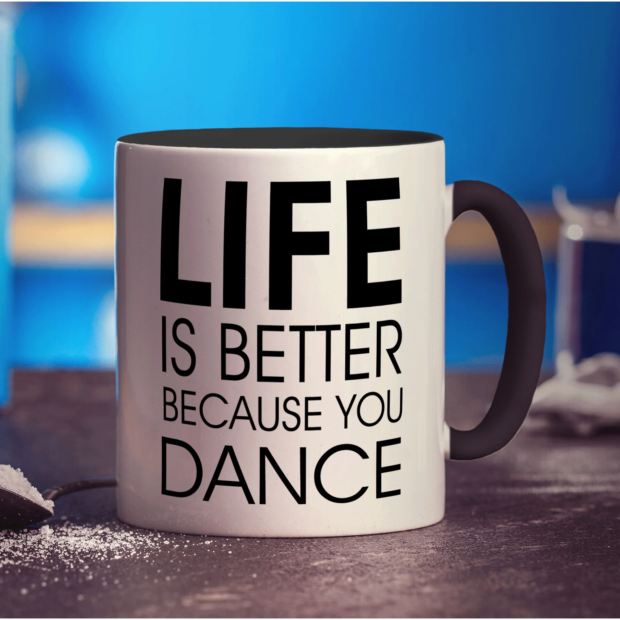 Life is Better Because you Dance Mug - Image 10