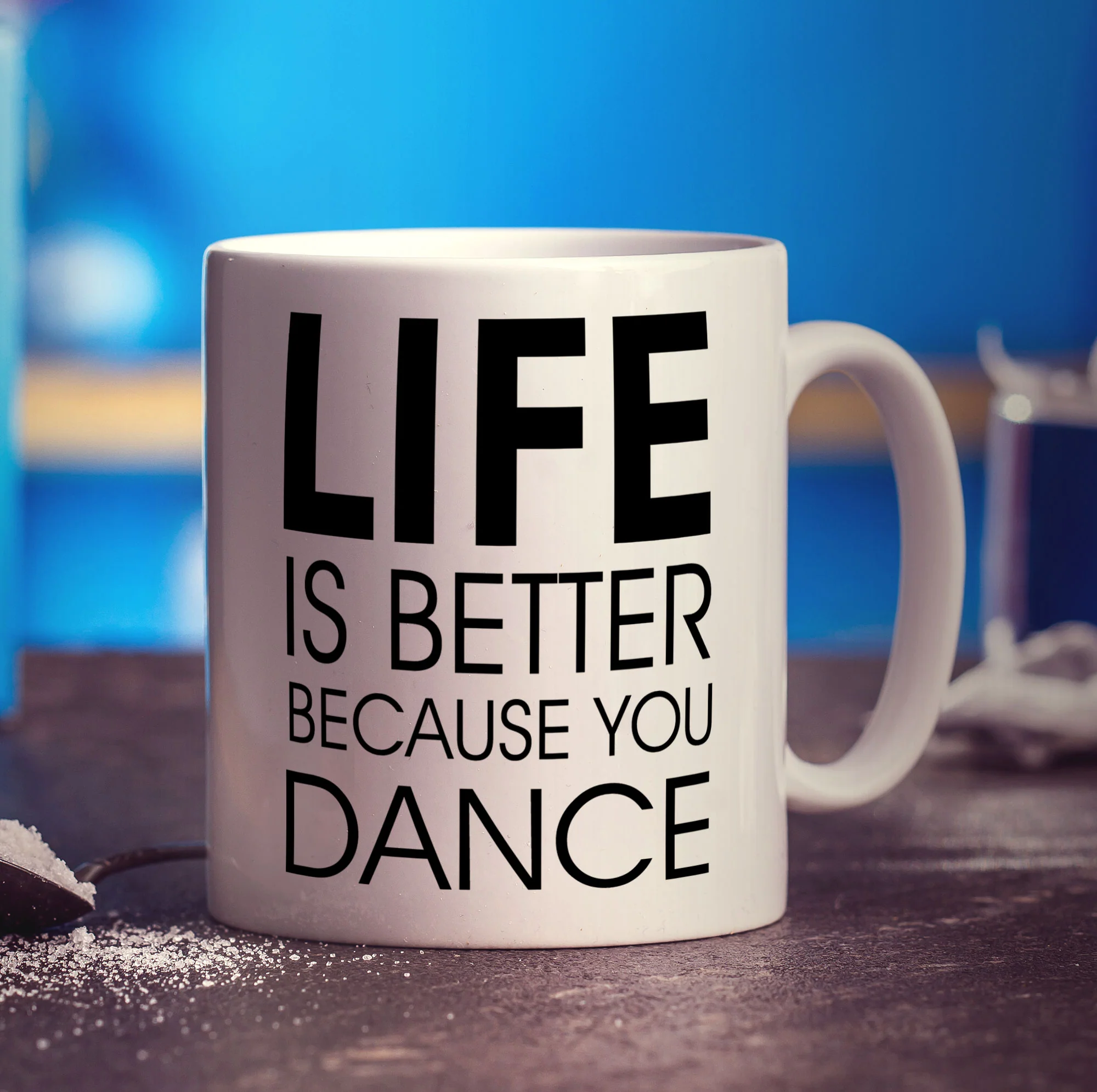 Life is Better Because you Dance Mug - Image 3