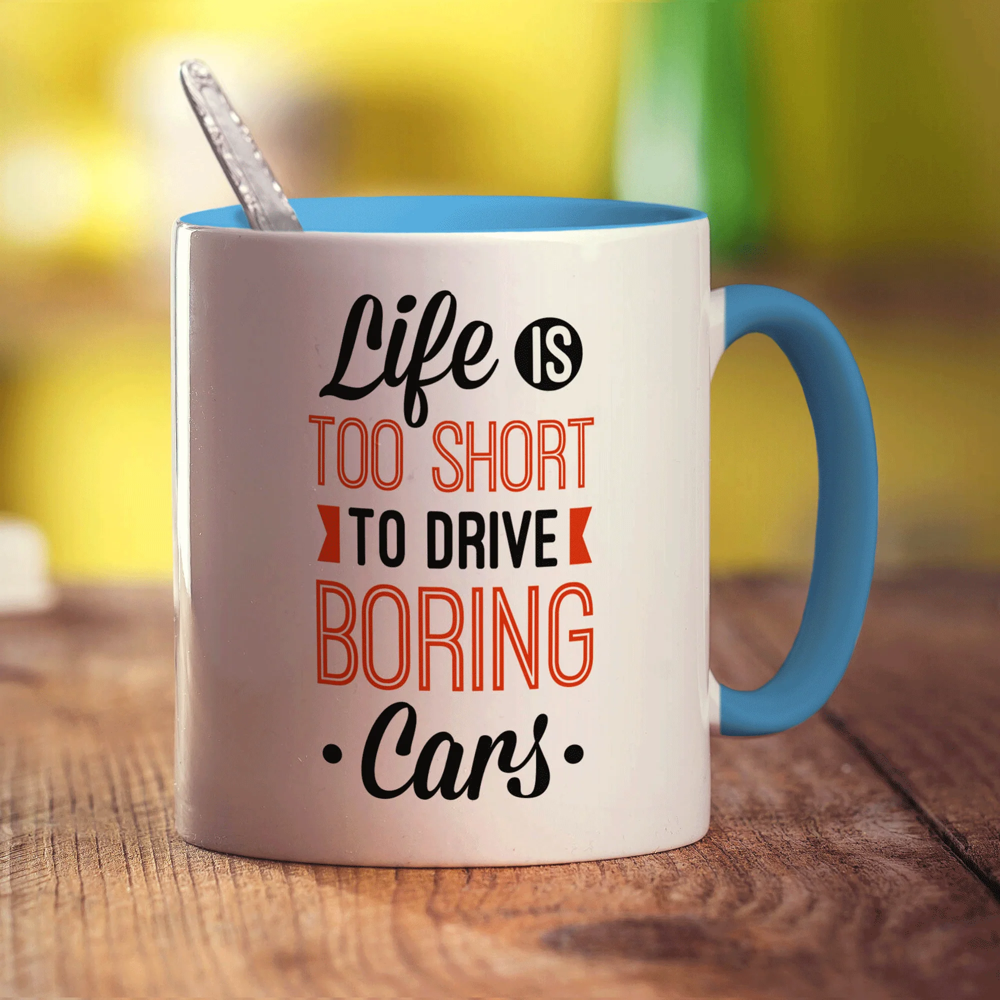 Life is Too Short To Drive Boring Cars Mug - Image 8