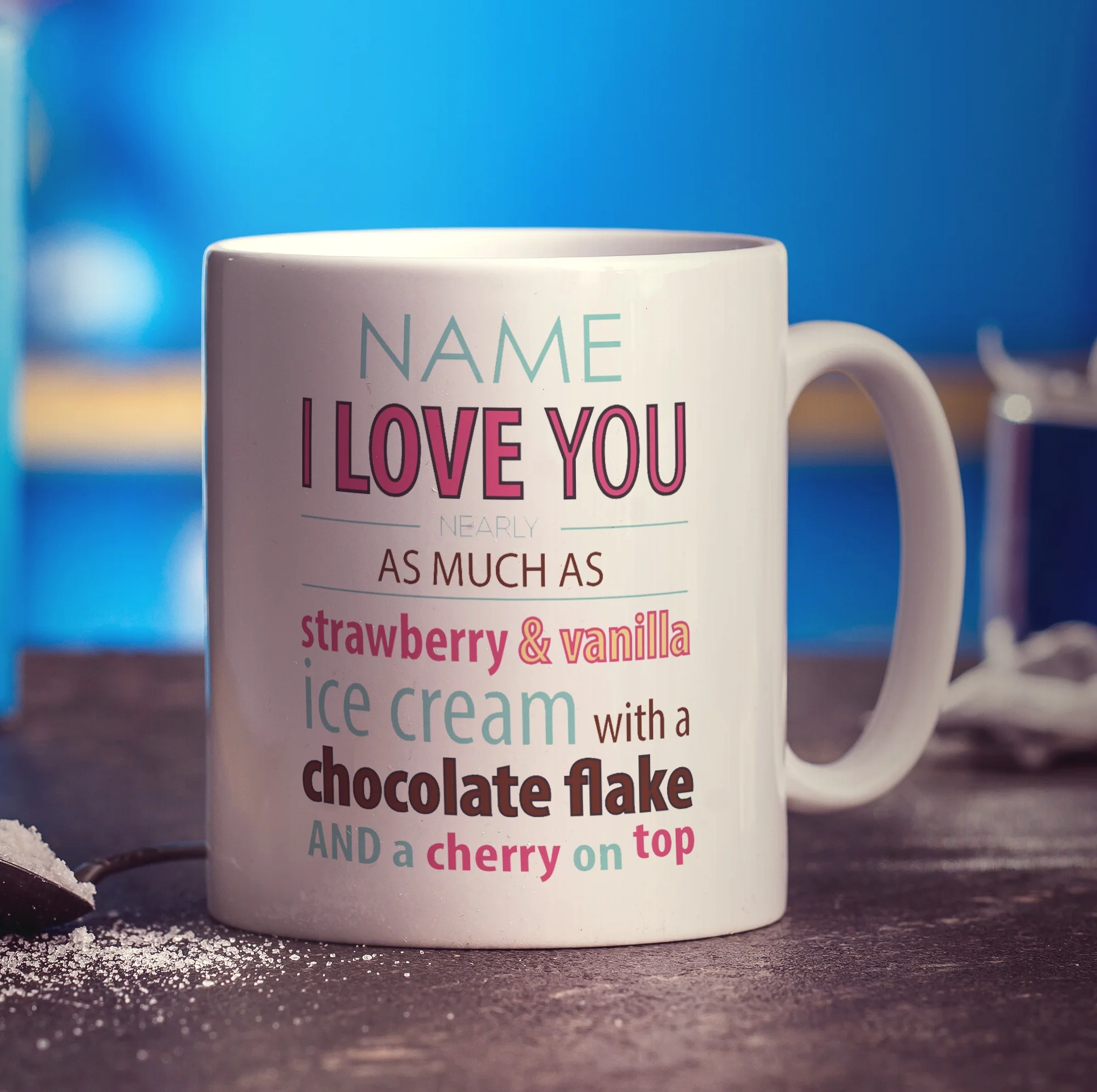 Love you nearly as much as Ice Cream' Name Mug - Image 5