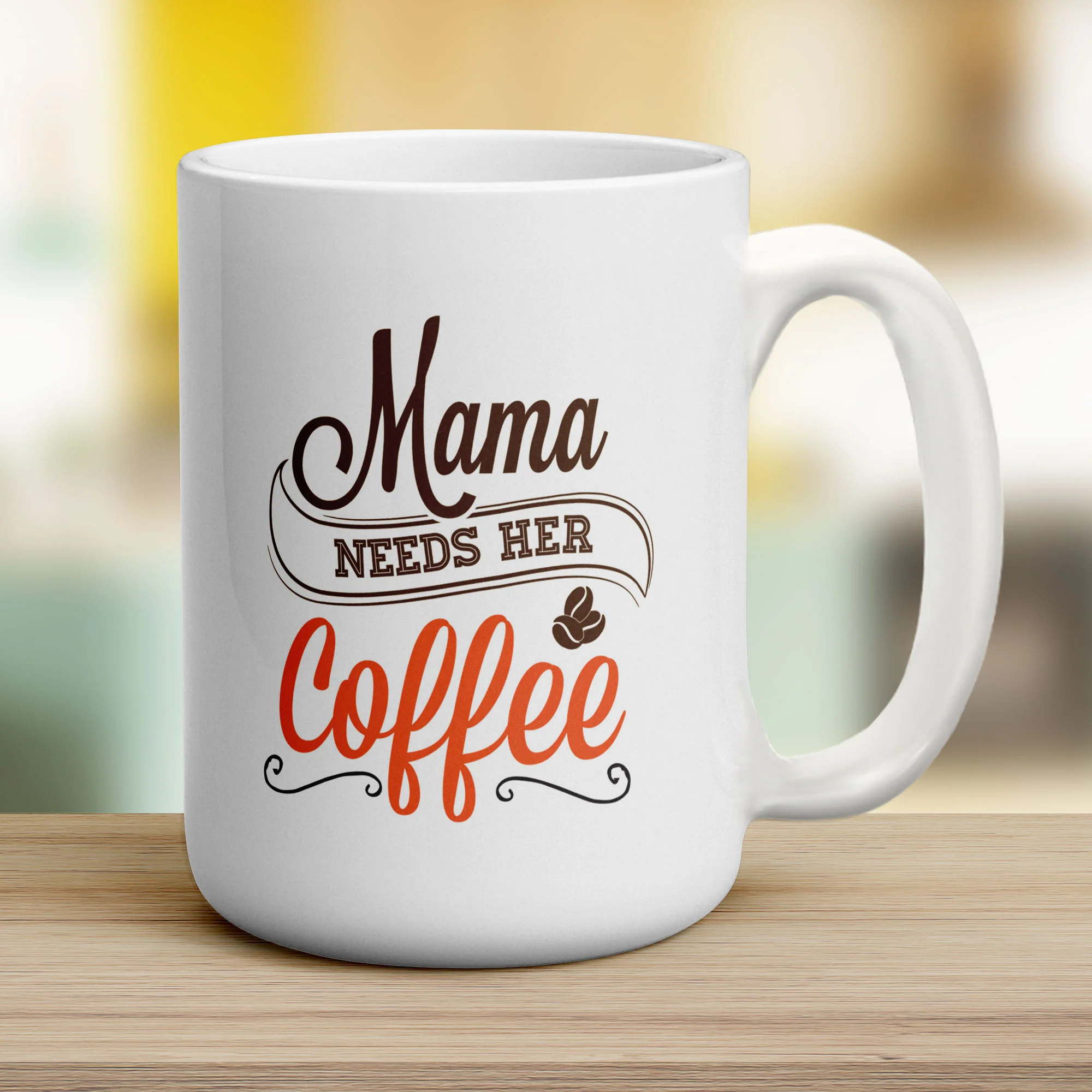 Mama Needs Her Coffee Mug - Image 12