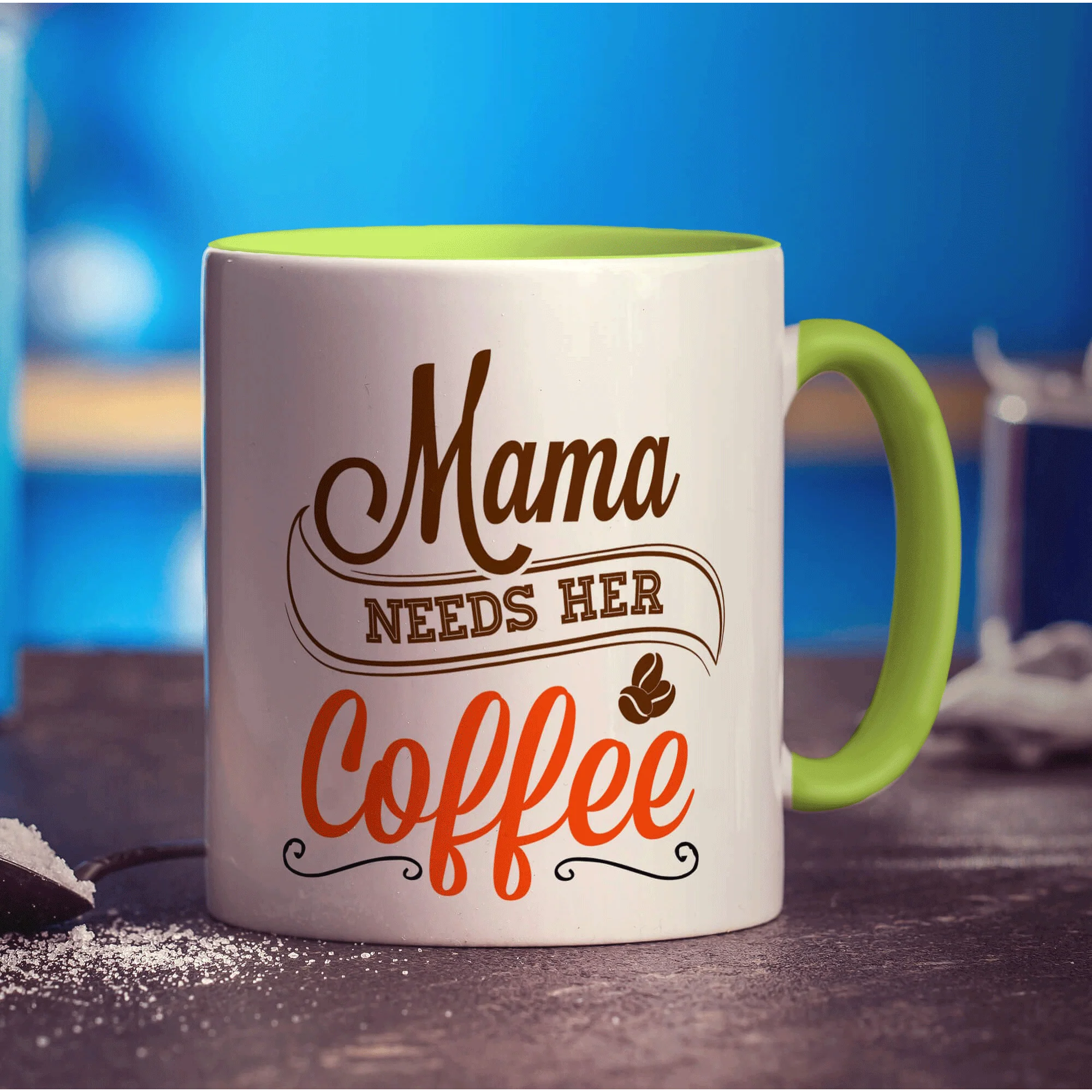 Mama Needs Her Coffee Mug - Image 7