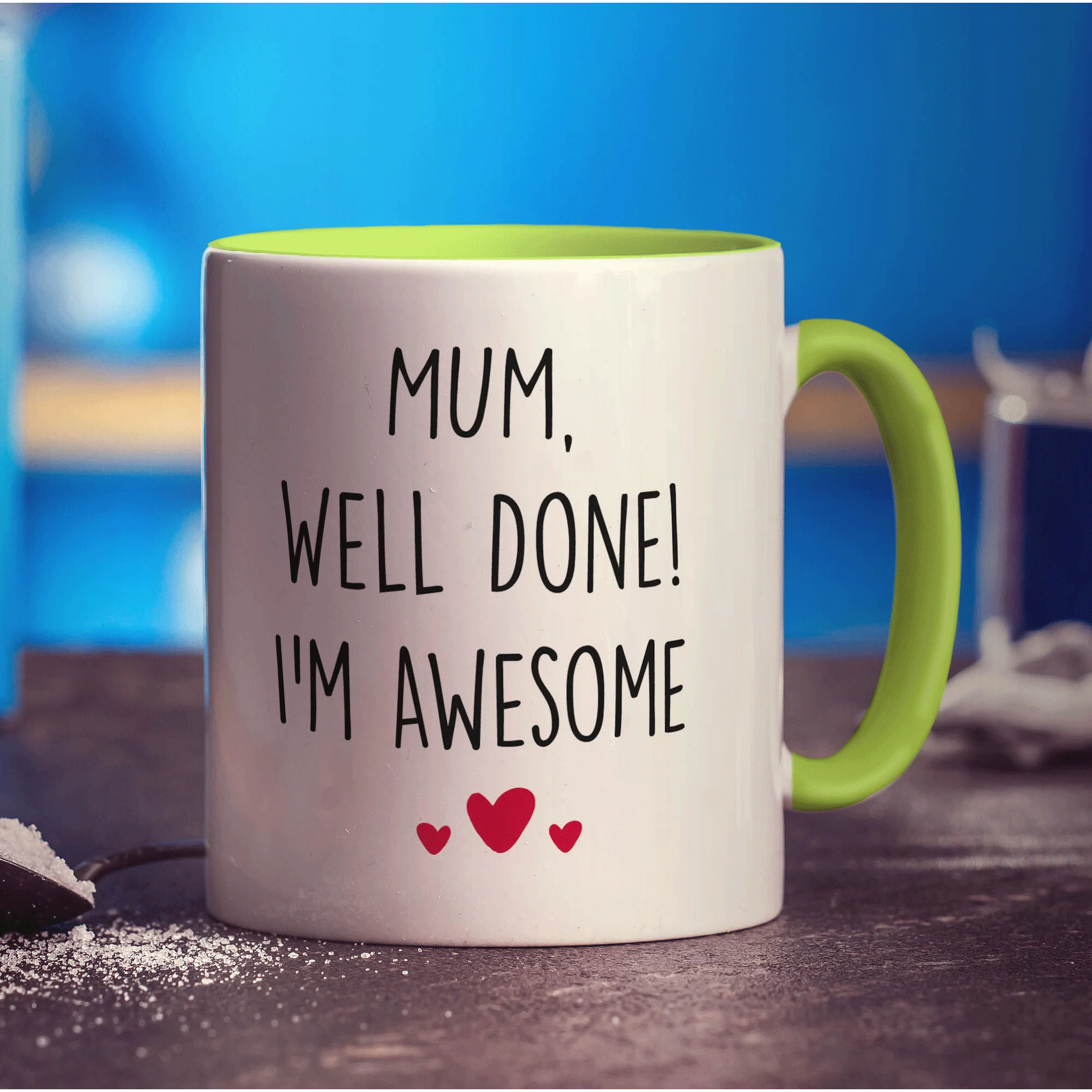 Mum, Well Done! I'm Awesome Mug - Image 7