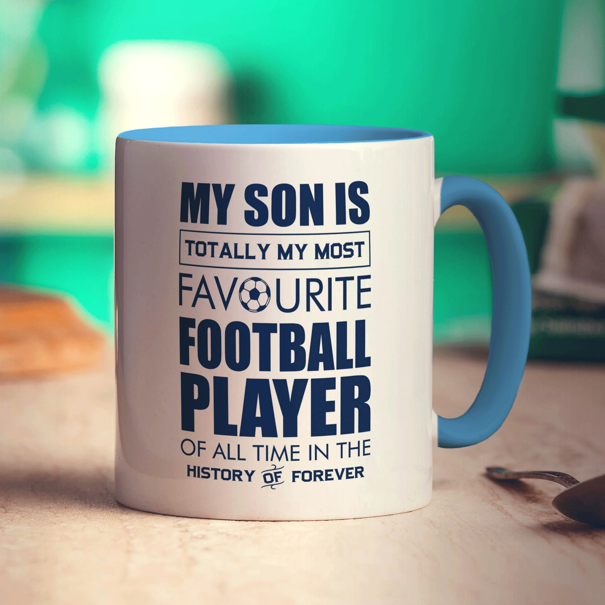 My Son is Totally My Most Favourite Football Player of all Time in the History of Forever Mug - Image 8