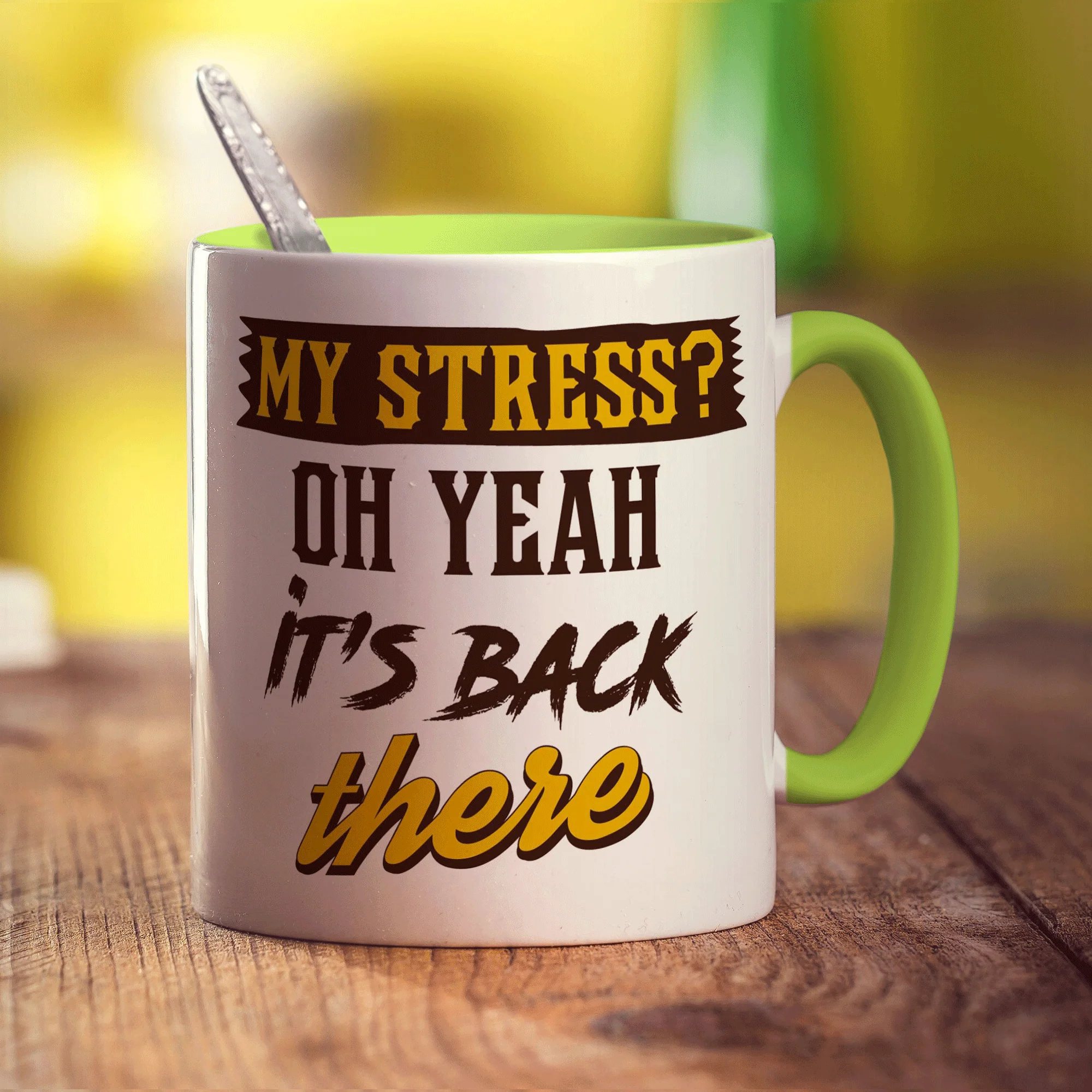 My Stress? Oh Yeah it's Back There Mug - Image 7