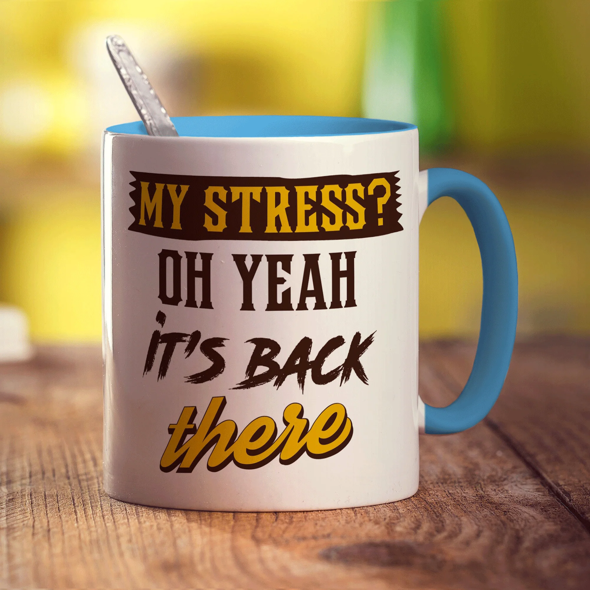 My Stress? Oh Yeah it's Back There Mug - Image 8