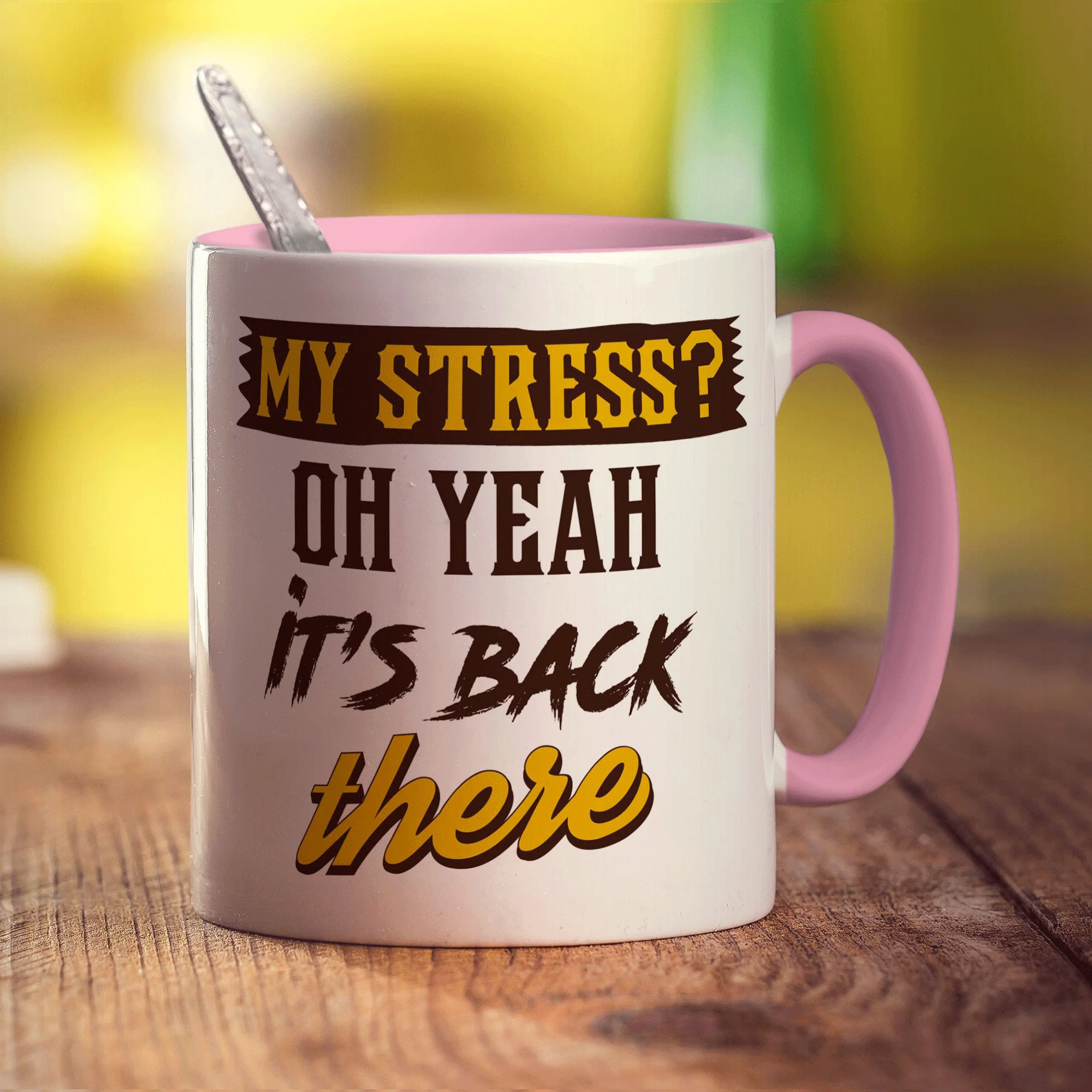 My Stress? Oh Yeah it's Back There Mug - Image 9