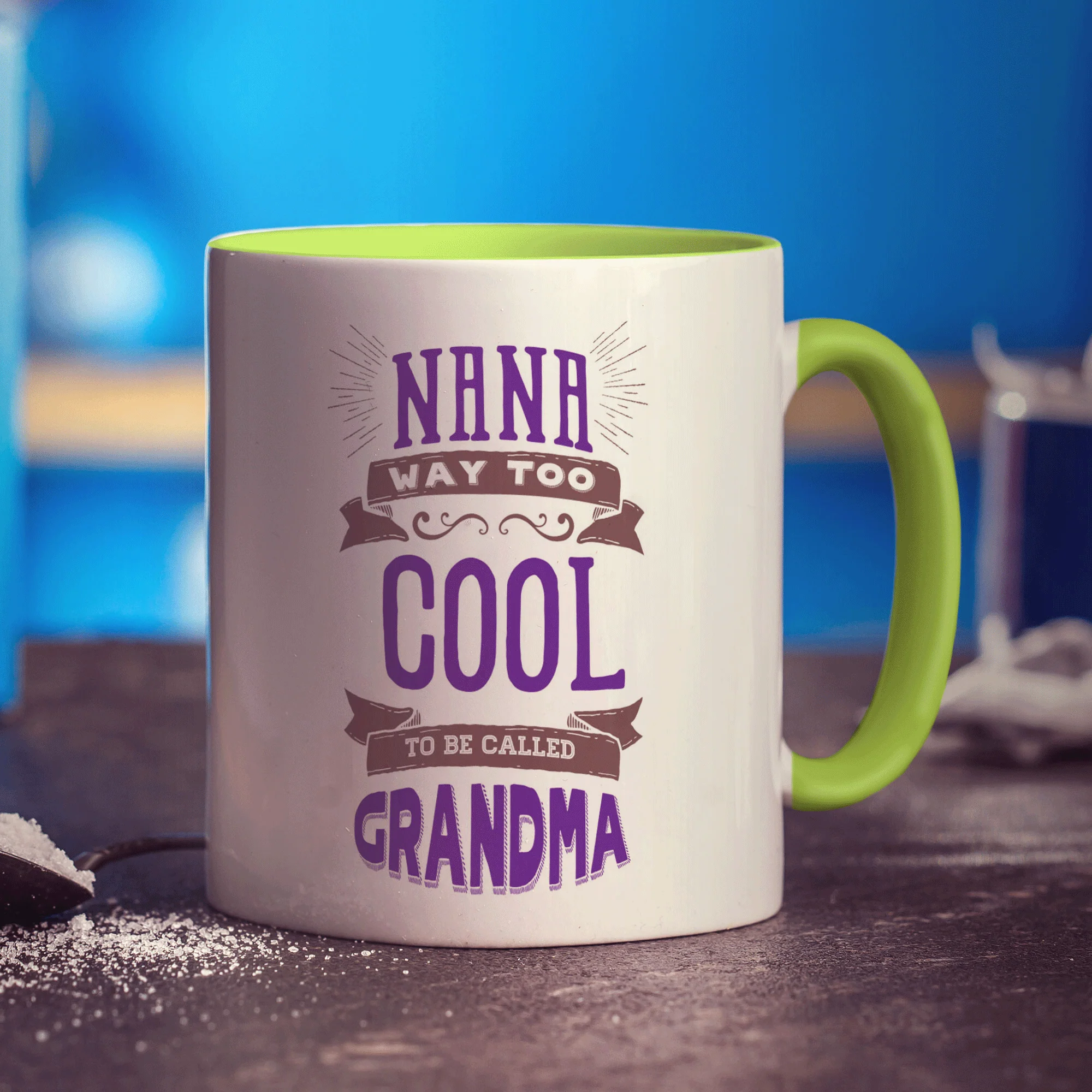 Nana Way Too Cool To Be Called Grandma Mug - Image 7