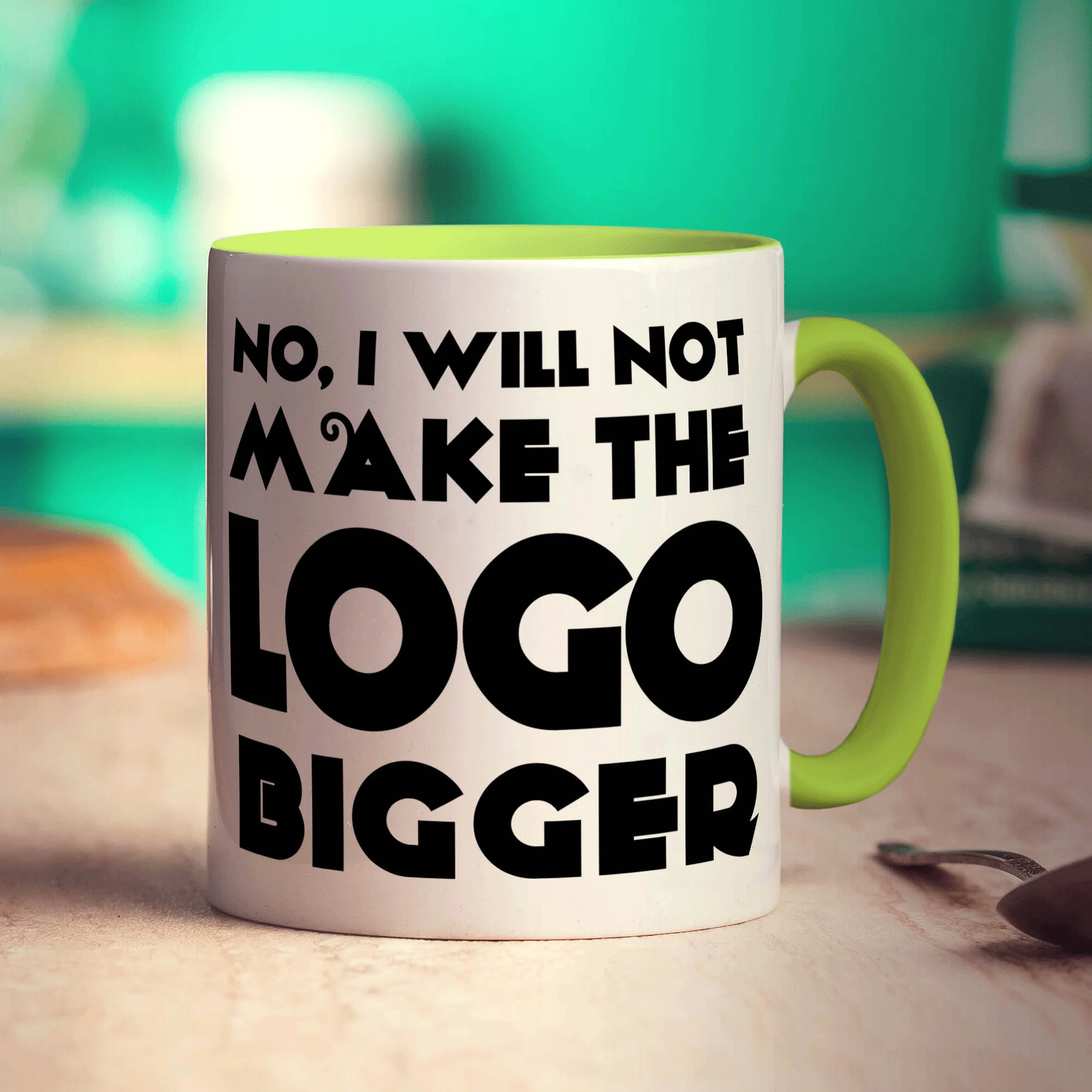 No, I Will Not Make the Logo Bigger Mug - Image 5