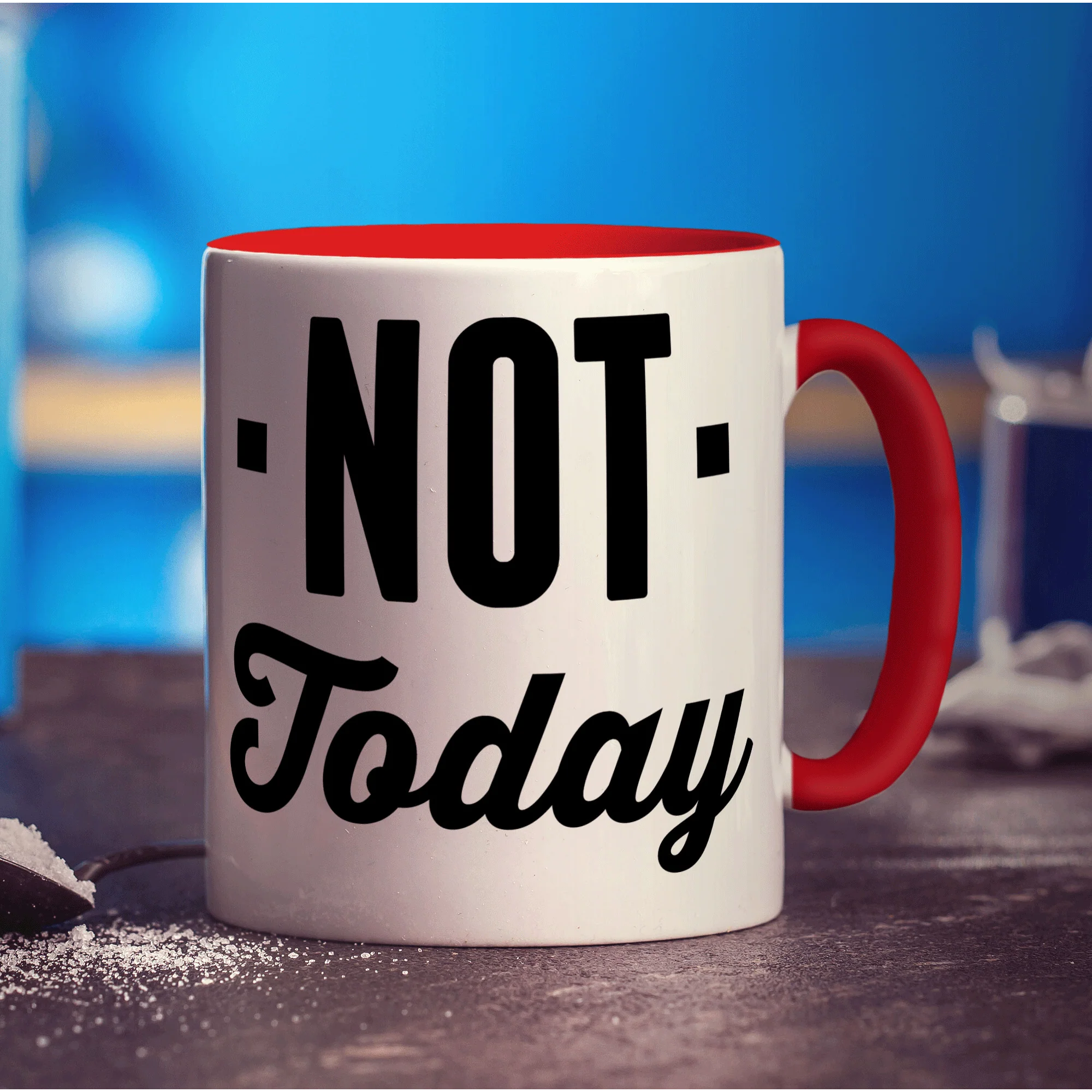 Not Today Mug - Image 11