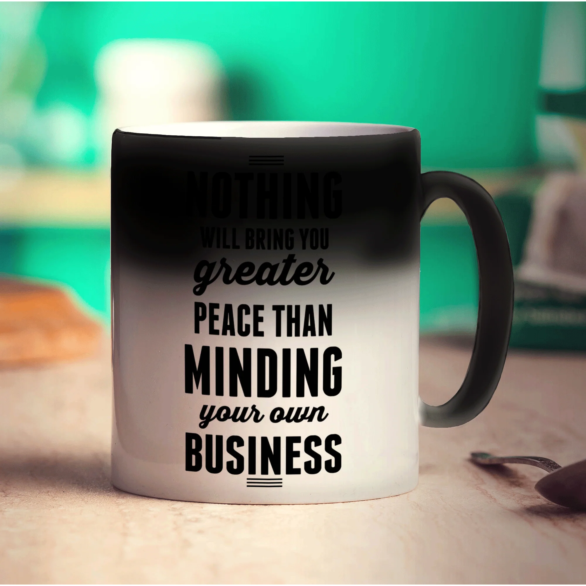 Nothing Will Bring You Greater Peace Than Minding Your Own Business Mug - Image 6